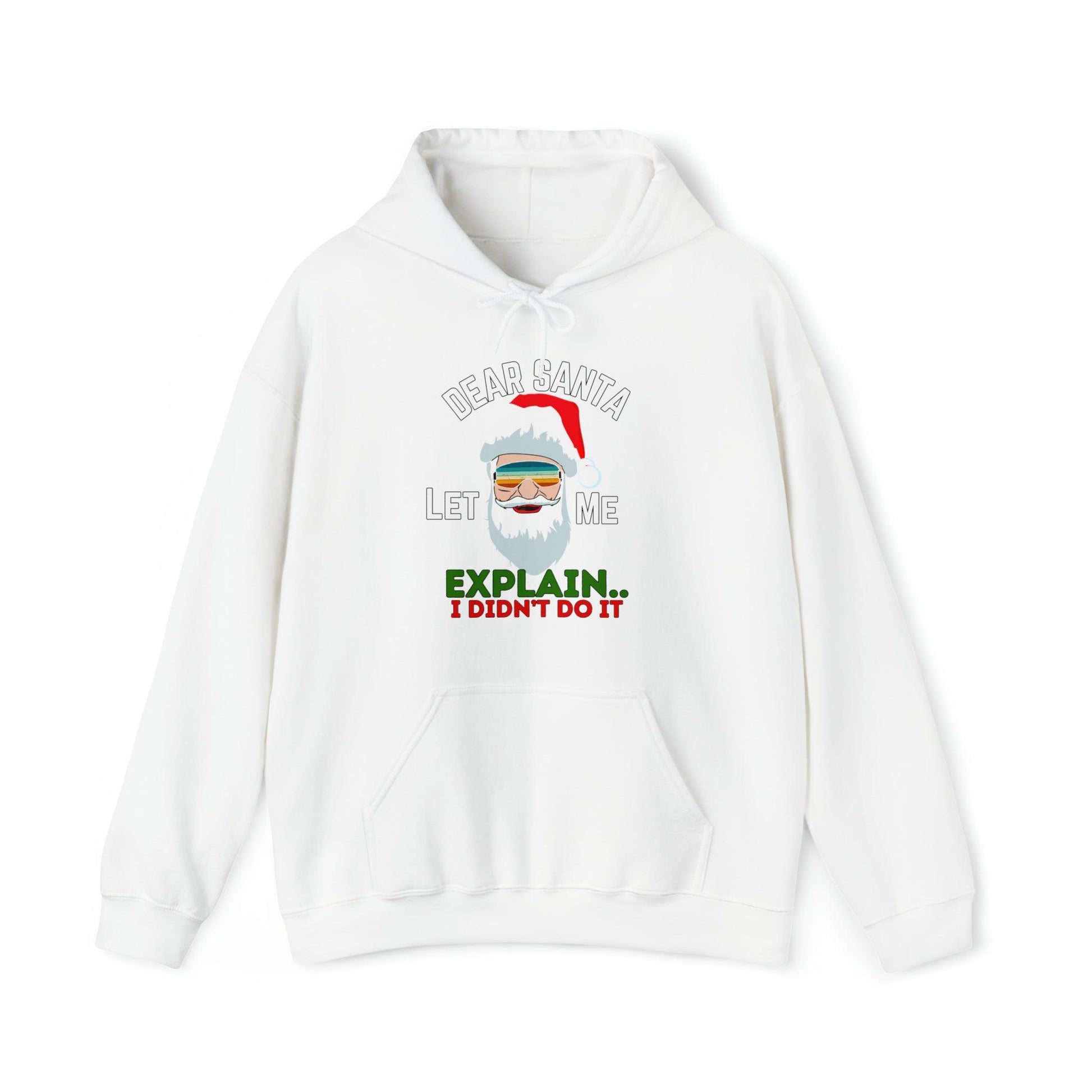 Dear Santa Let Me Explain I Didn't Do It Hooded Sweatshirt Dear Santa Hoodie Santa Sweatshirt Christmas Sweater Christmas Pullover - Giftsmojo