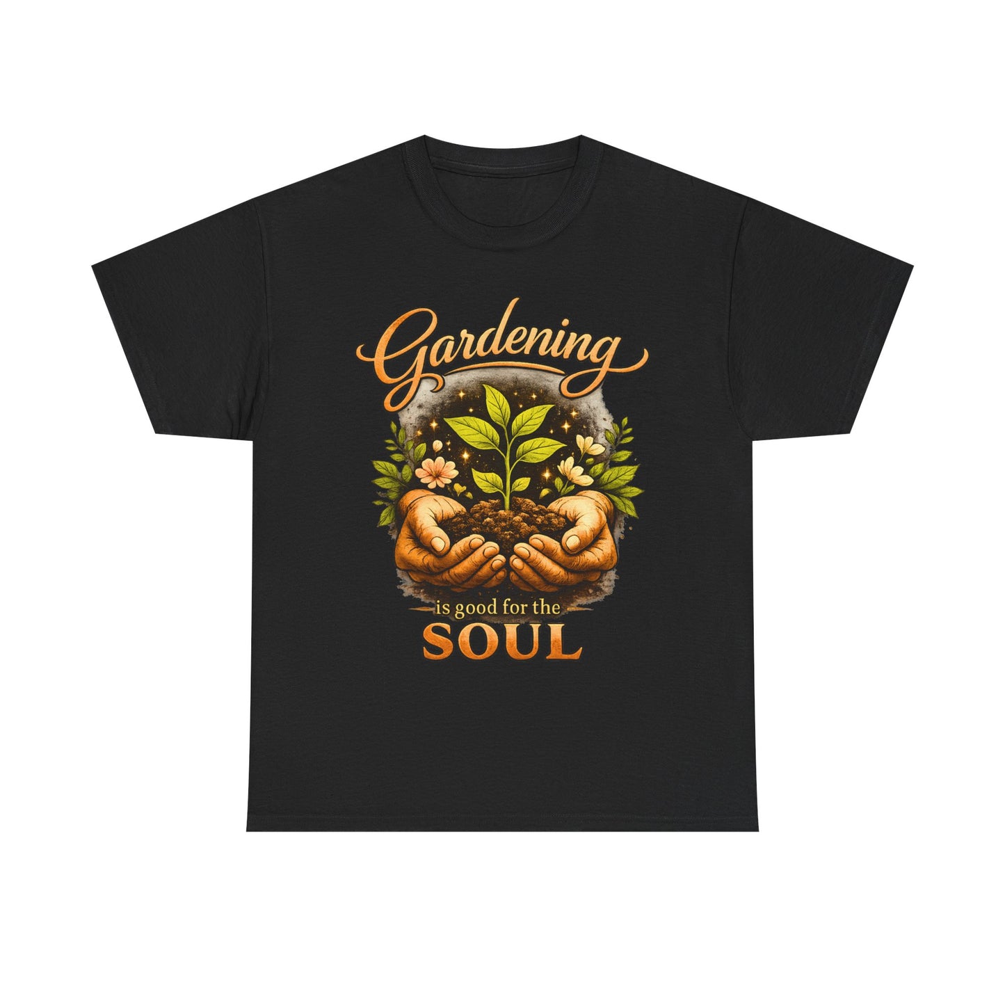 Gardening Is Good for the Soul T-Shirt - Plant Lover Tee