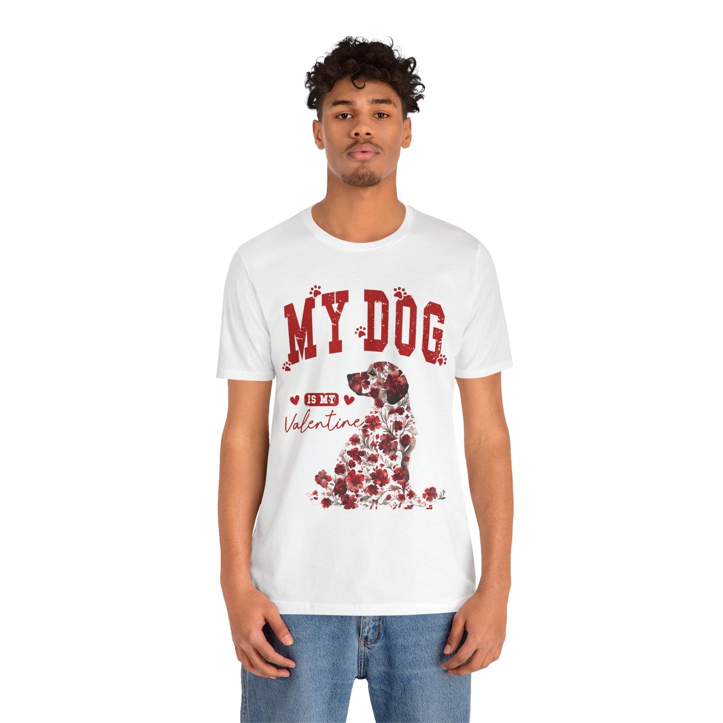 Dog Lover Valentine's Day Tee - Unisex Jersey Short Sleeve