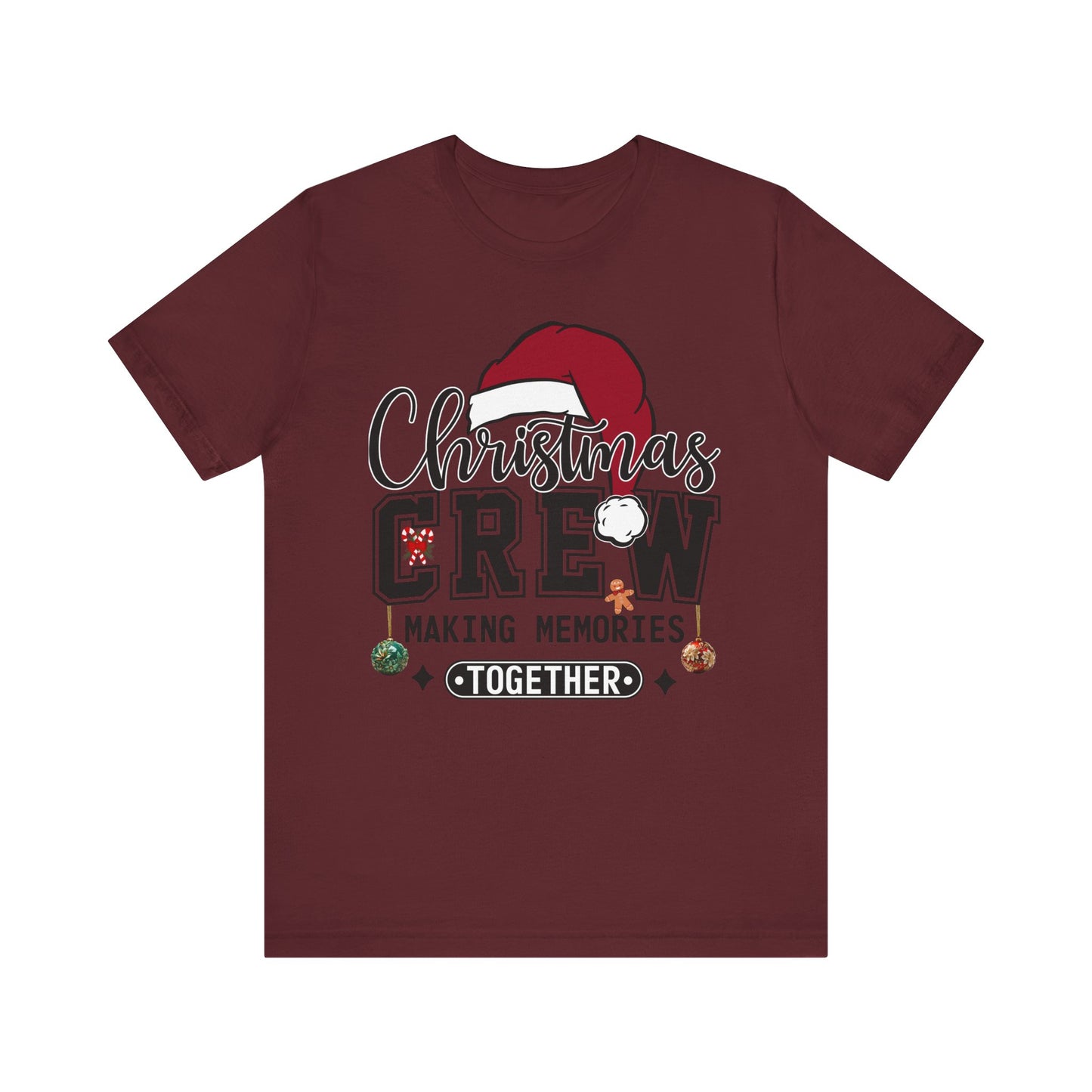 Christmas Crew Shirt - Making Memories Together