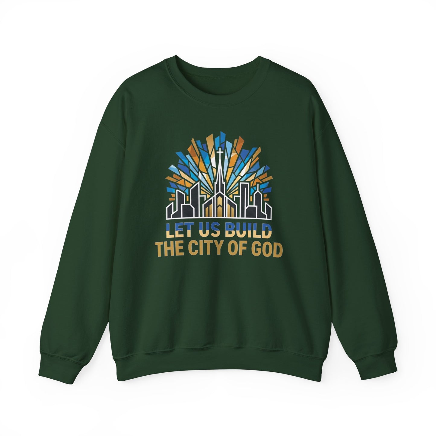 City of God Crewneck Sweatshirt — Let Us Build Christian Faith Tee