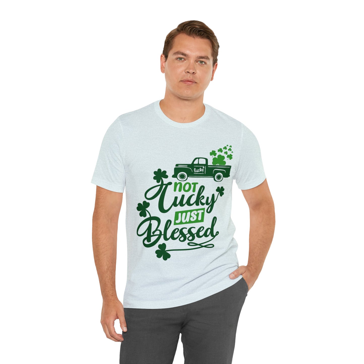 Not Lucky Just Blessed St Patrick's Day shirt Feeling Lucky Shirt Clover Shirt