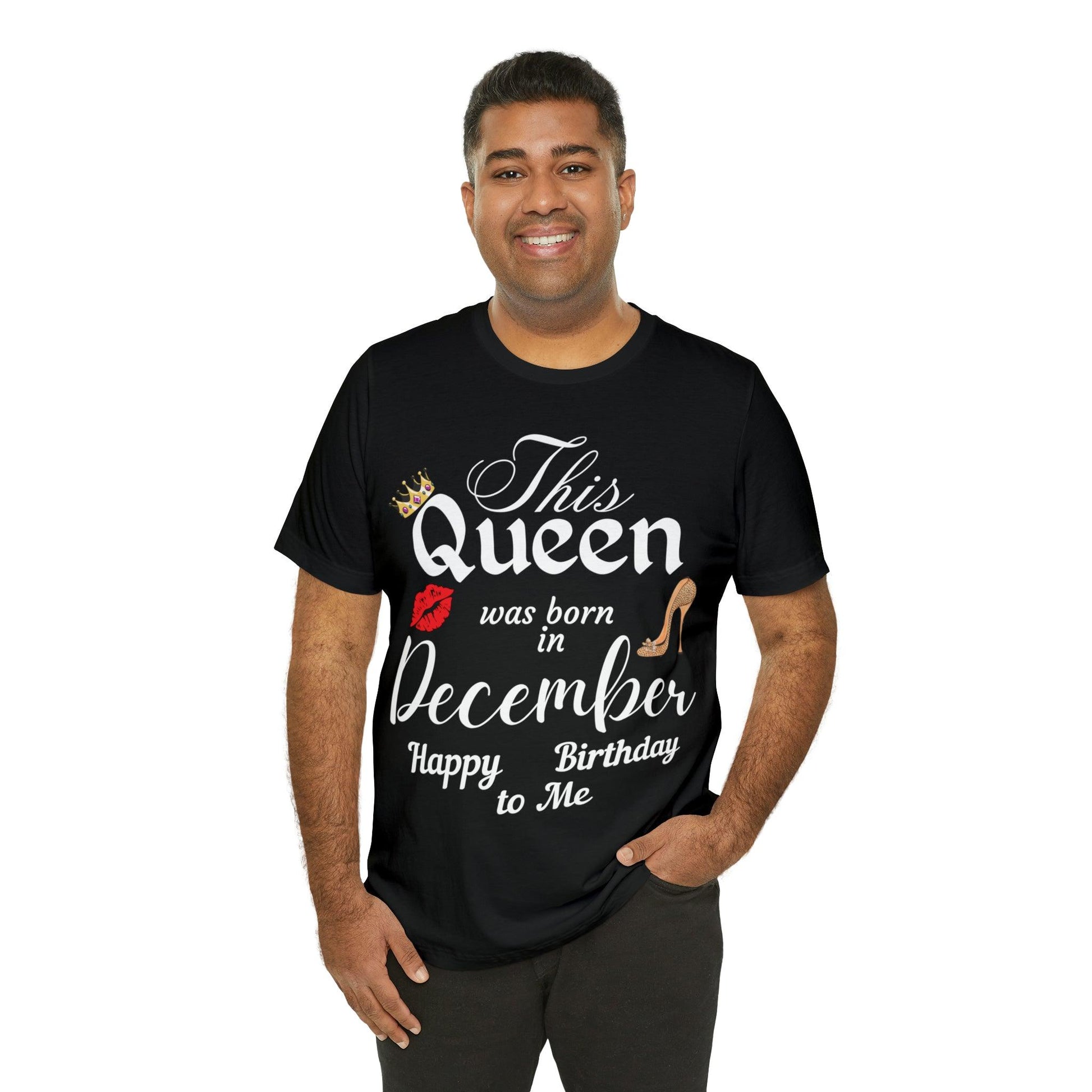 Birthday Queen Shirt, Gift for Birthday, This Queen was born in December Shirt, Funny Queen Shirt, Funny Birthday Shirt, Birthday Gift - Giftsmojo