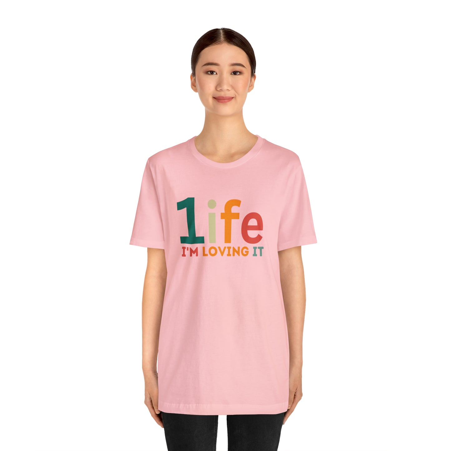 One life I'M Loving It Shirt Retro 1life shirt Live Your Life You Only Have One Life To Live Retro Shirt