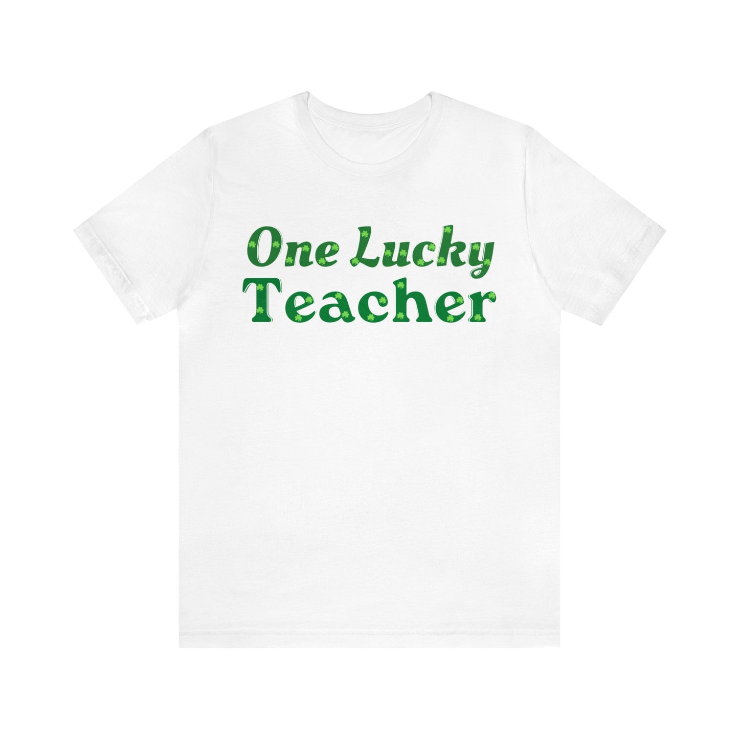 One Lucky Teacher Shirt feeling Lucky St Patrick's Day shirt