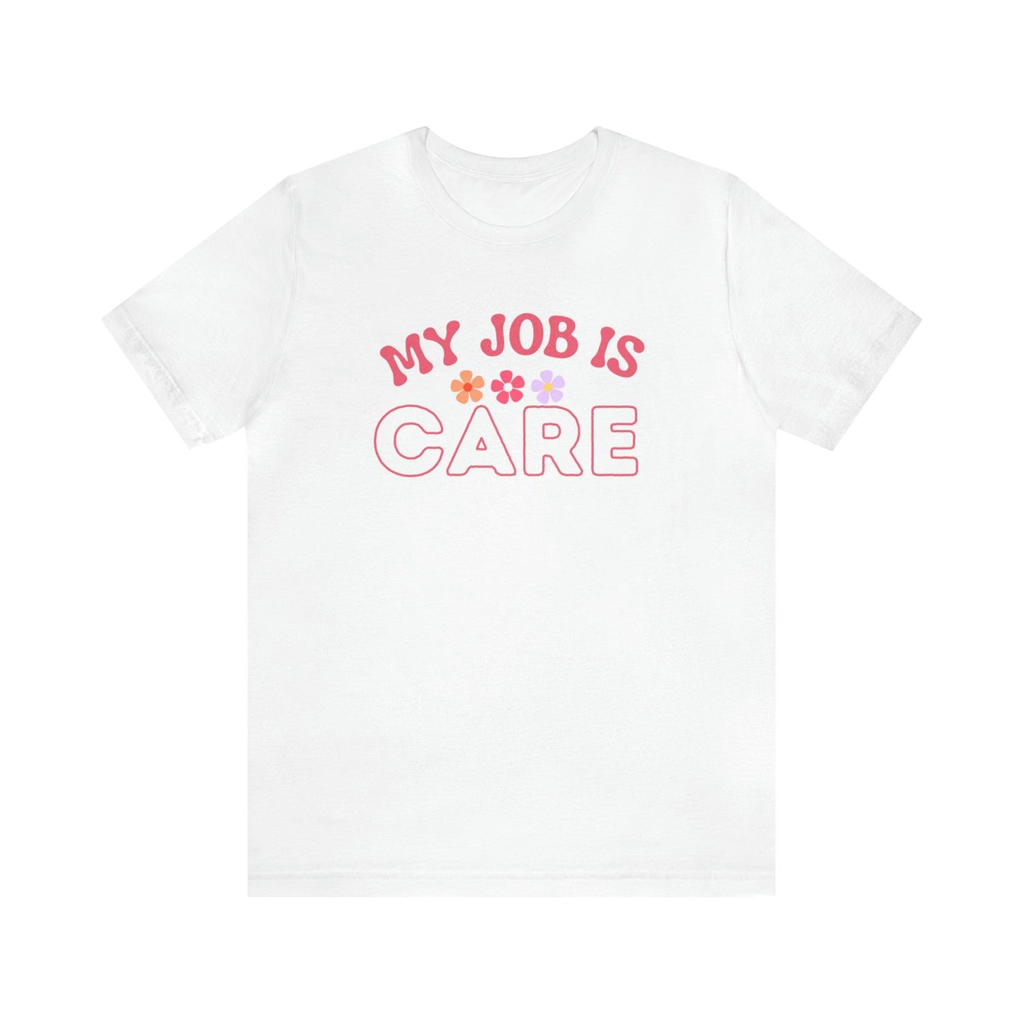 My Job is Care Shirt License Practicing Nurse Shirt, Nurses Assistant Shirt CNA shirt - Giftsmojo