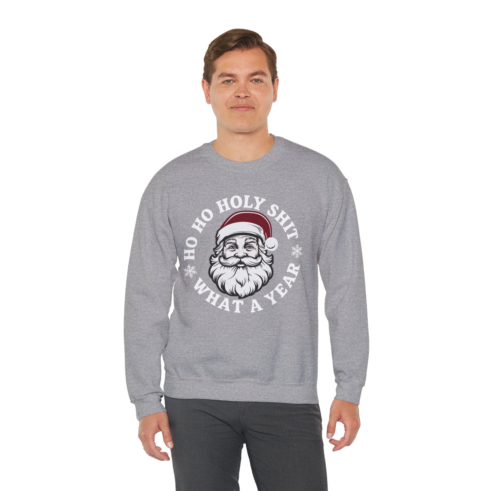 Unisex crewneck sweatshirt with bold “Ho Ho Holy Shit, What A Year” Christmas text, front view on clean white background