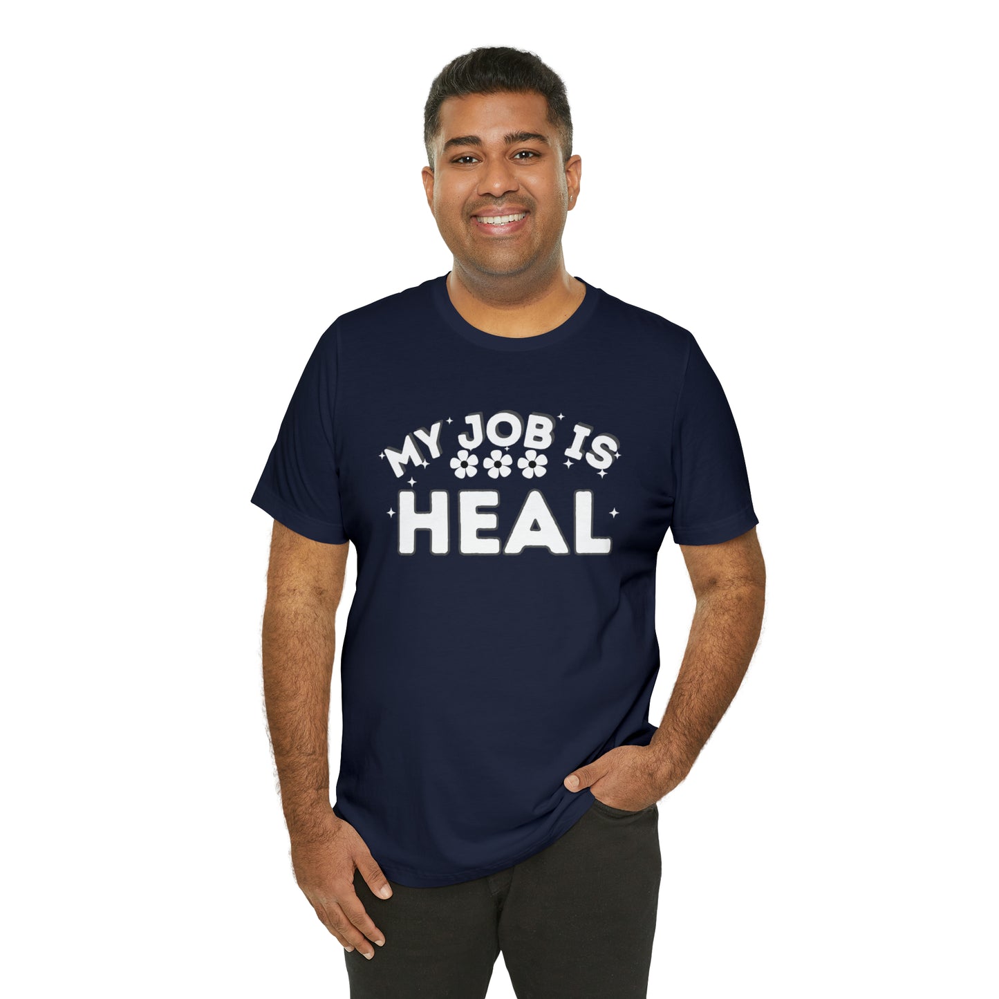 My Job is Heal Shirt Doctor Shirt Nurse Shirt therapist  healthcare