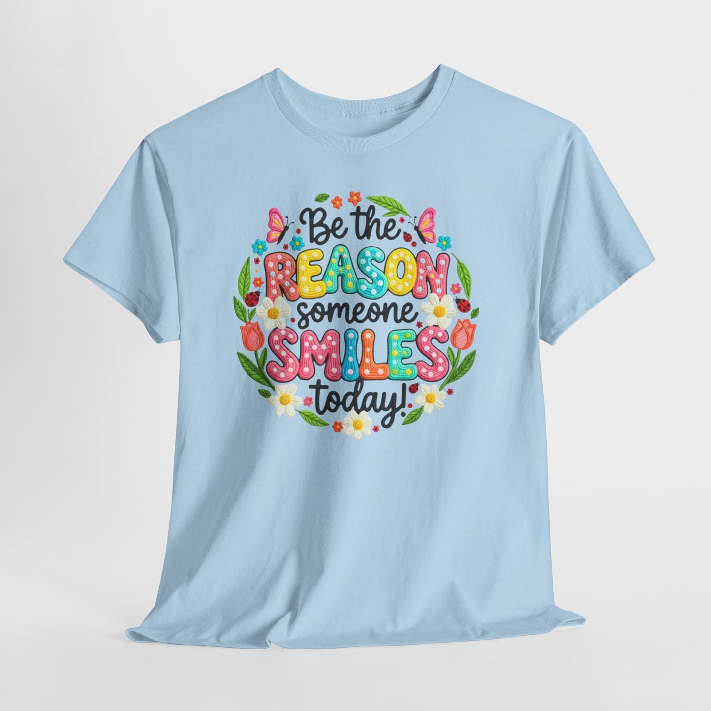 Be the Reason Someone Smiles Today Shirt | Kindness Tee - Giftsmojo