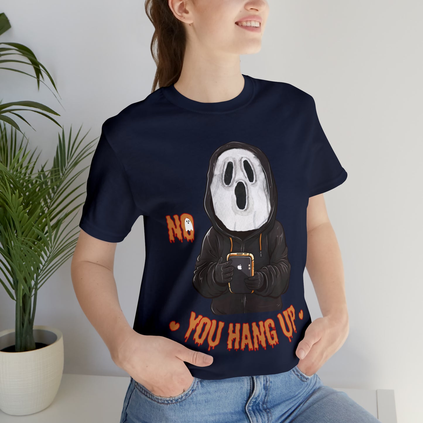 Elevate Your Halloween Style with the Playful 'No You Hang Up' Shirt Spooky shirt