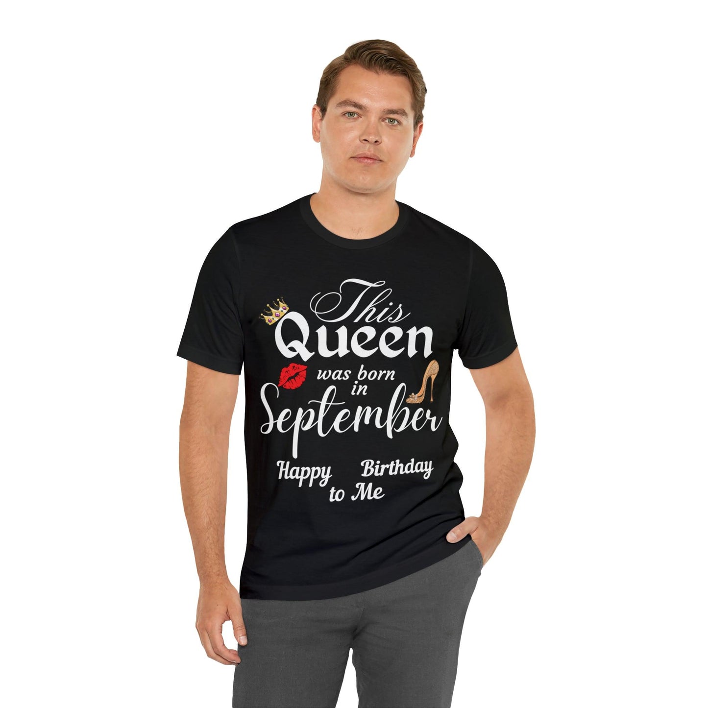 Birthday Queen Shirt, Gift for Birthday, This Queen was born in September Shirt, Funny Queen Shirt, Funny Birthday Shirt, Birthday Gift - Giftsmojo