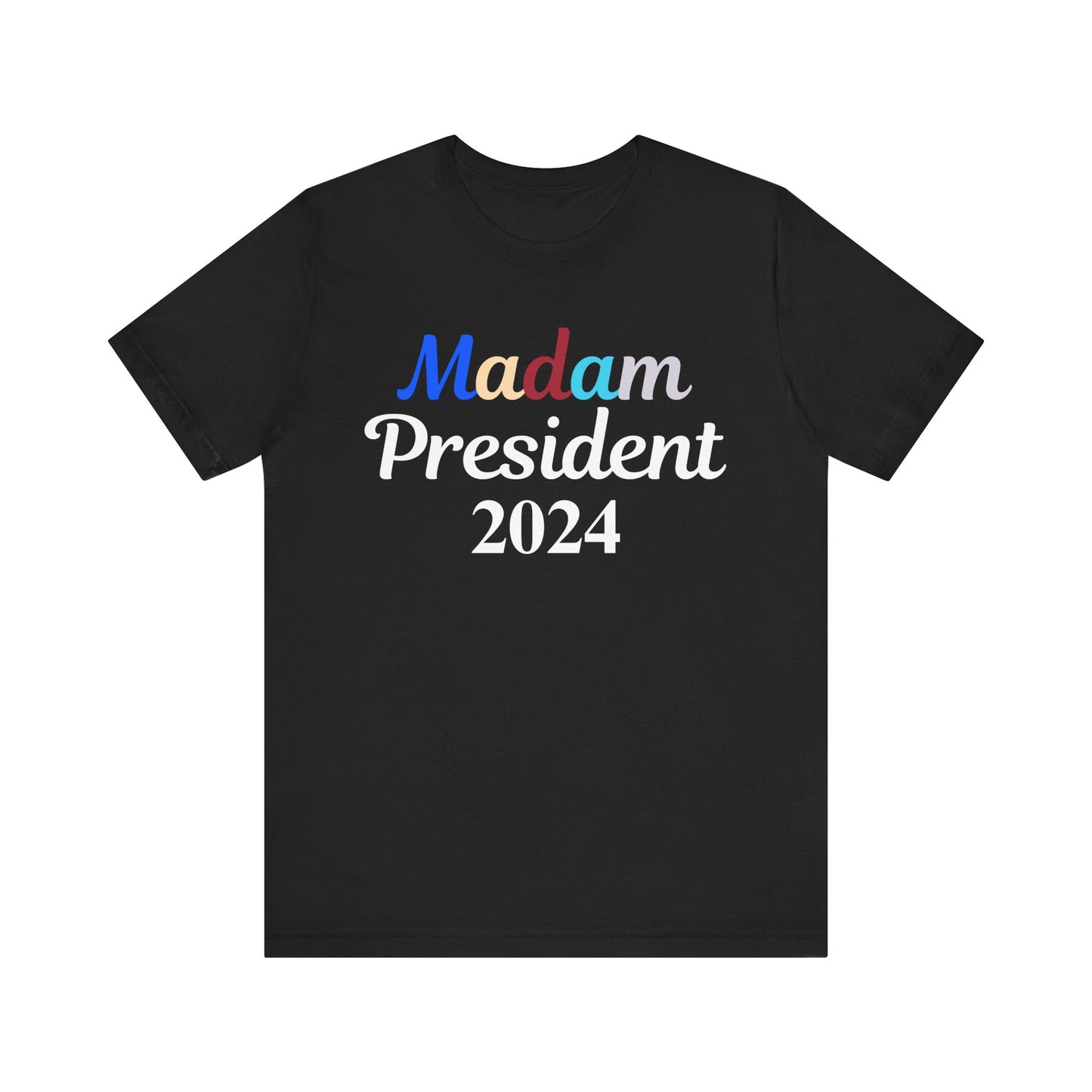 Madam President Tee