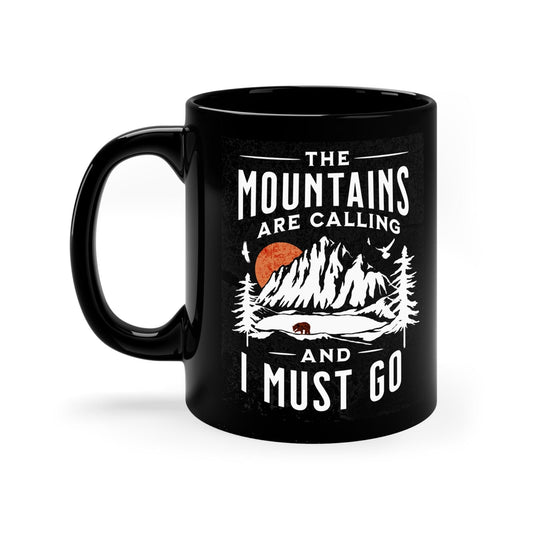 The Mountains are calling 11oz Black Mug - Giftsmojo