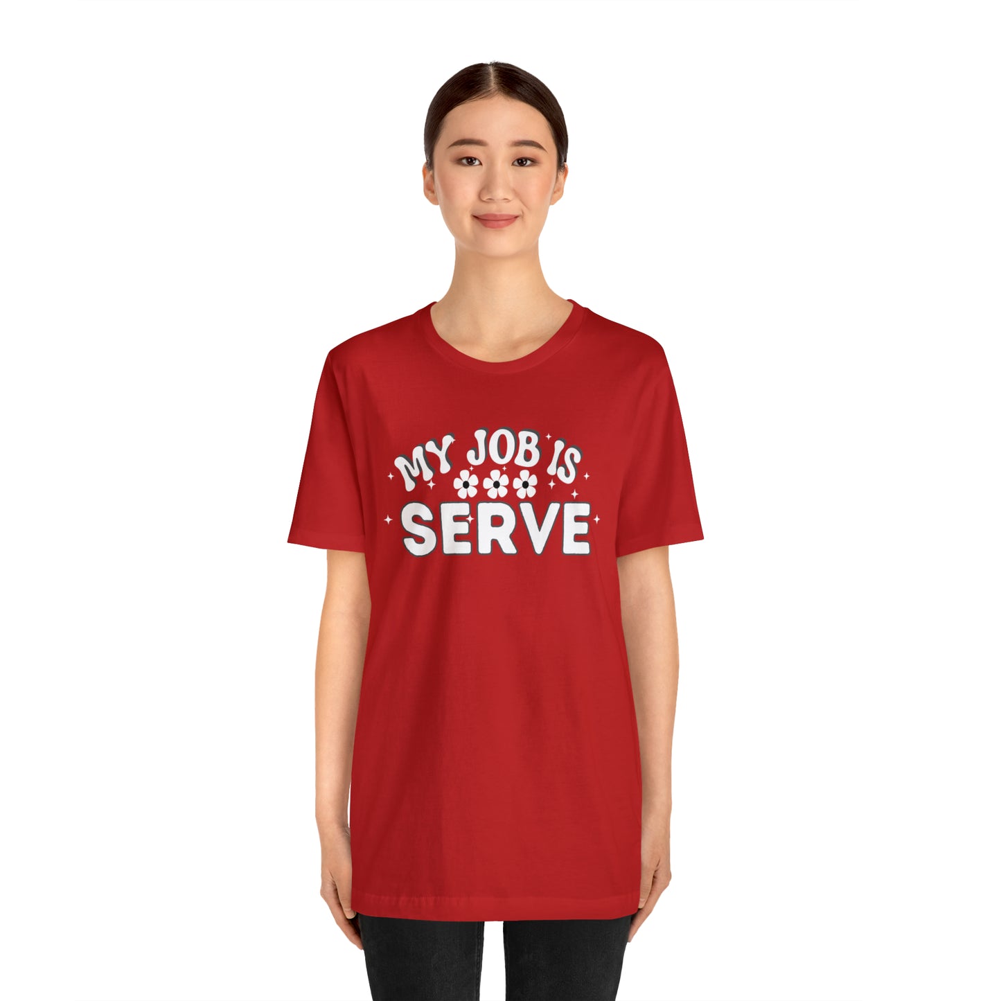 My Job is Serve Shirt Military Shirt Customer Service Shirt Waiter/Waitress Public Servant, Hotel Concierge, Caterer, Flight Attendant, Bartender Barista