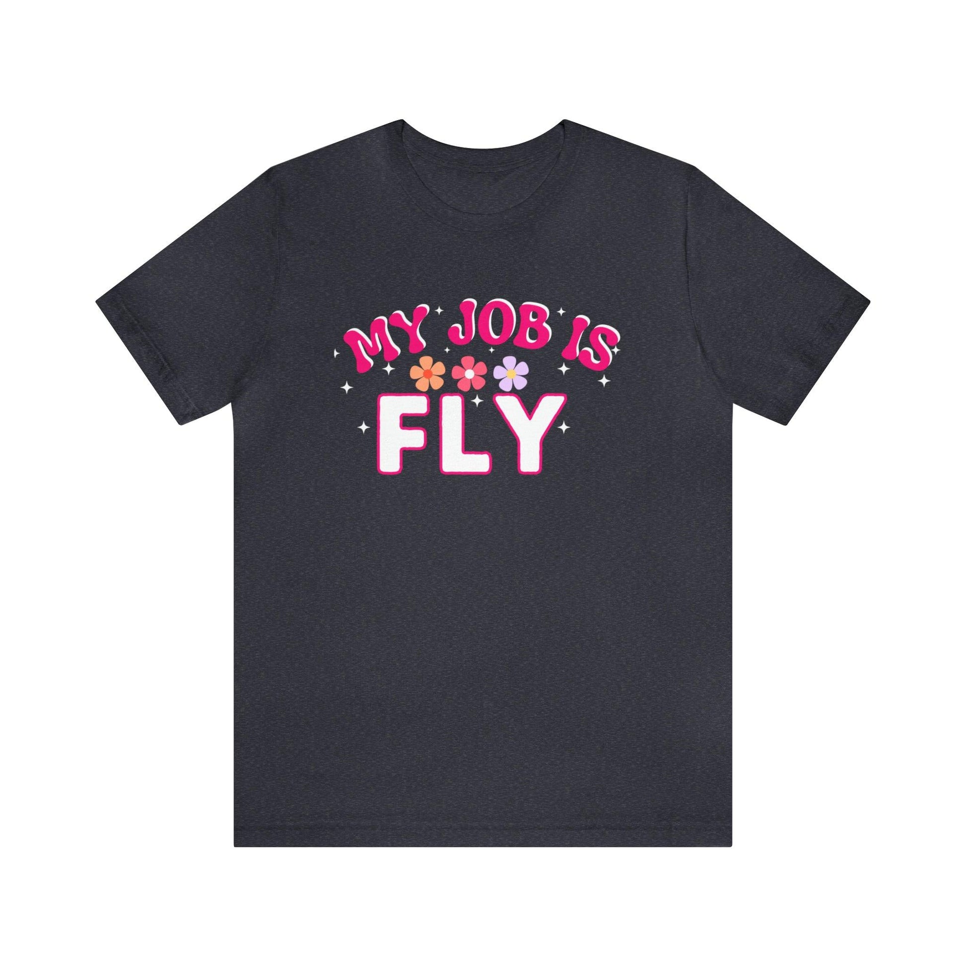 My Job is Fly Shirt Pilot Shirt Aviation Shirt Flight - Giftsmojo