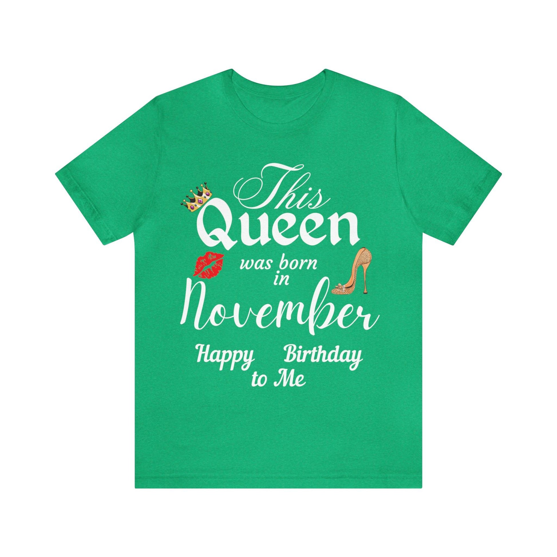 Birthday Queen Shirt, Gift for Birthday, This Queen was born in November Shirt, Funny Queen Shirt, Funny Birthday Shirt, Birthday Gift - Giftsmojo