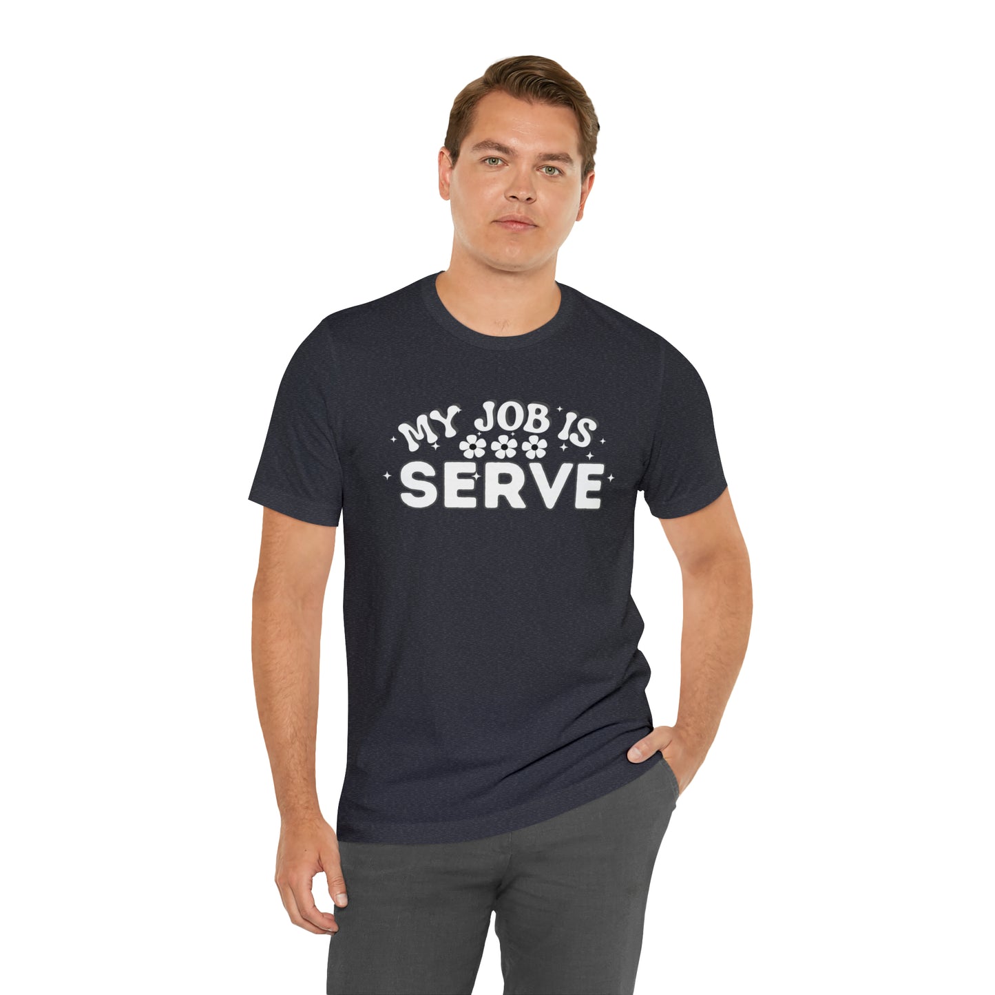 My Job is Serve Shirt Military Shirt Customer Service Shirt Waiter/Waitress Public Servant, Hotel Concierge, Caterer, Flight Attendant, Bartender Barista