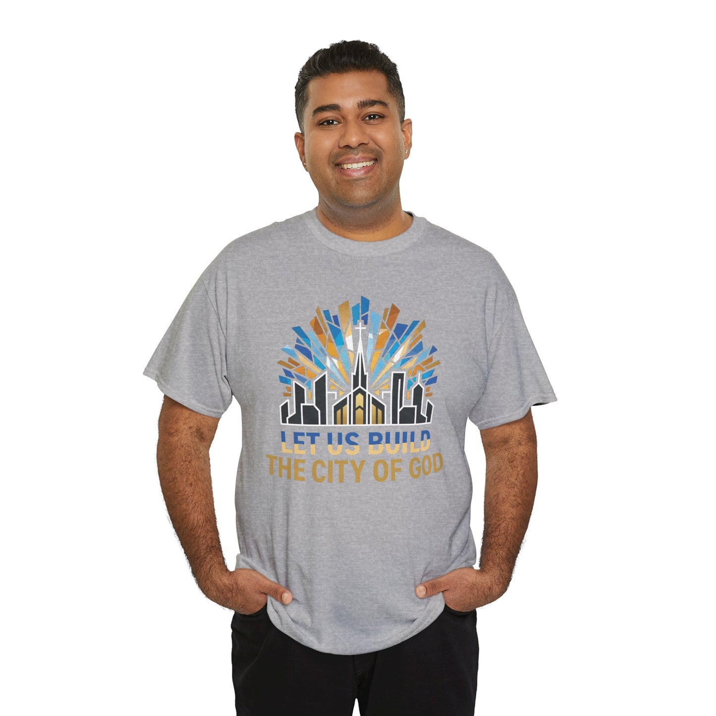 Let Us Build The City of God T-Shirt — Christian Faith Urban Church Tee