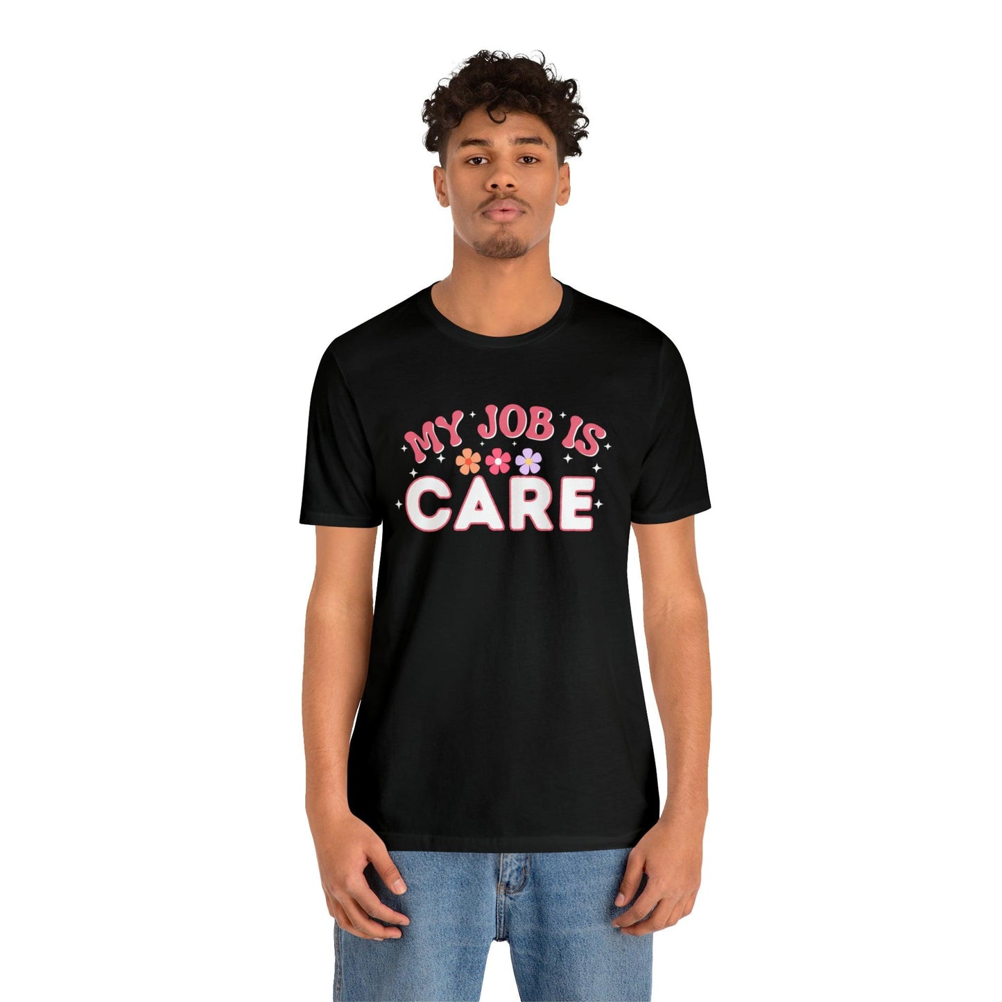 My Job is Care Shirt License Practicing Nurse Shirt, Nurses Assistant Shirt CNA shirt - Giftsmojo