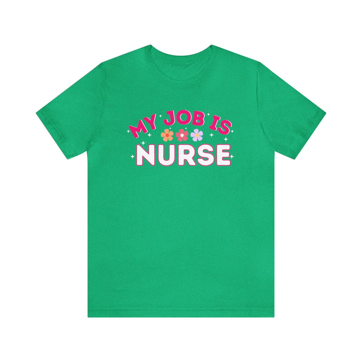 My Job is Nurse Heal Shirt Doctor Shirt Nurse Shirt - Giftsmojo