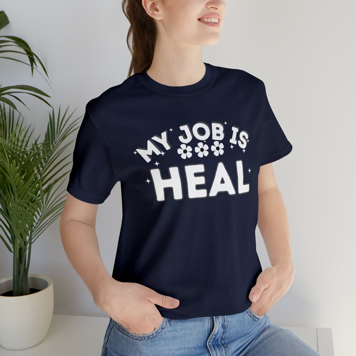 My Job is Heal Shirt Doctor Shirt Nurse Shirt therapist  healthcare