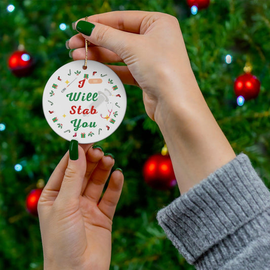 I will Stab You Nurse Christmas Ornament Nurse Ornament Nurse Christmas Tree Ornament Nurse Care Ornament Nurses Ornament Occupation Job - Giftsmojo