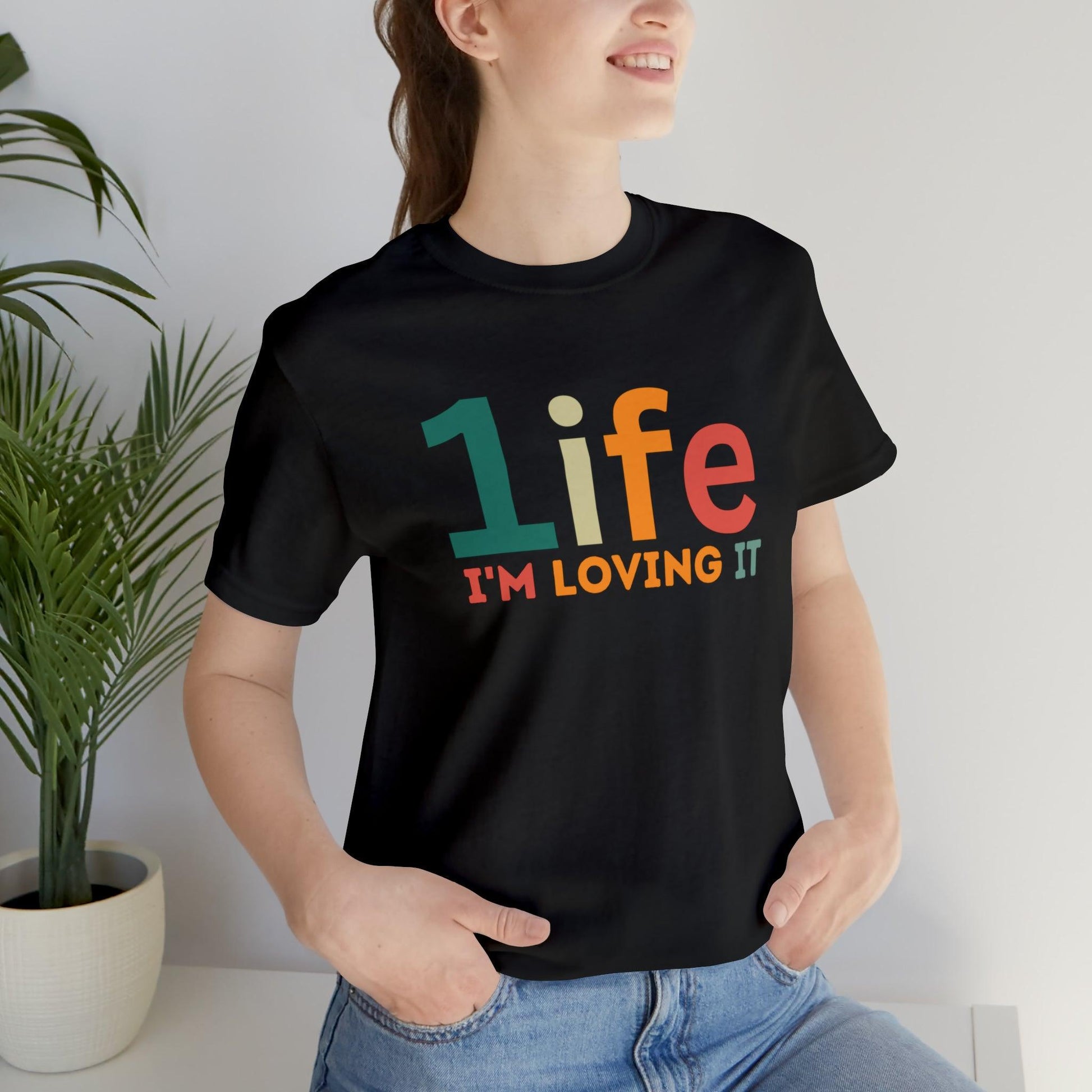 One life I'M Loving It Shirt Retro 1life shirt Live Your Life You Only Have One Life To Live Retro Shirt - Giftsmojo