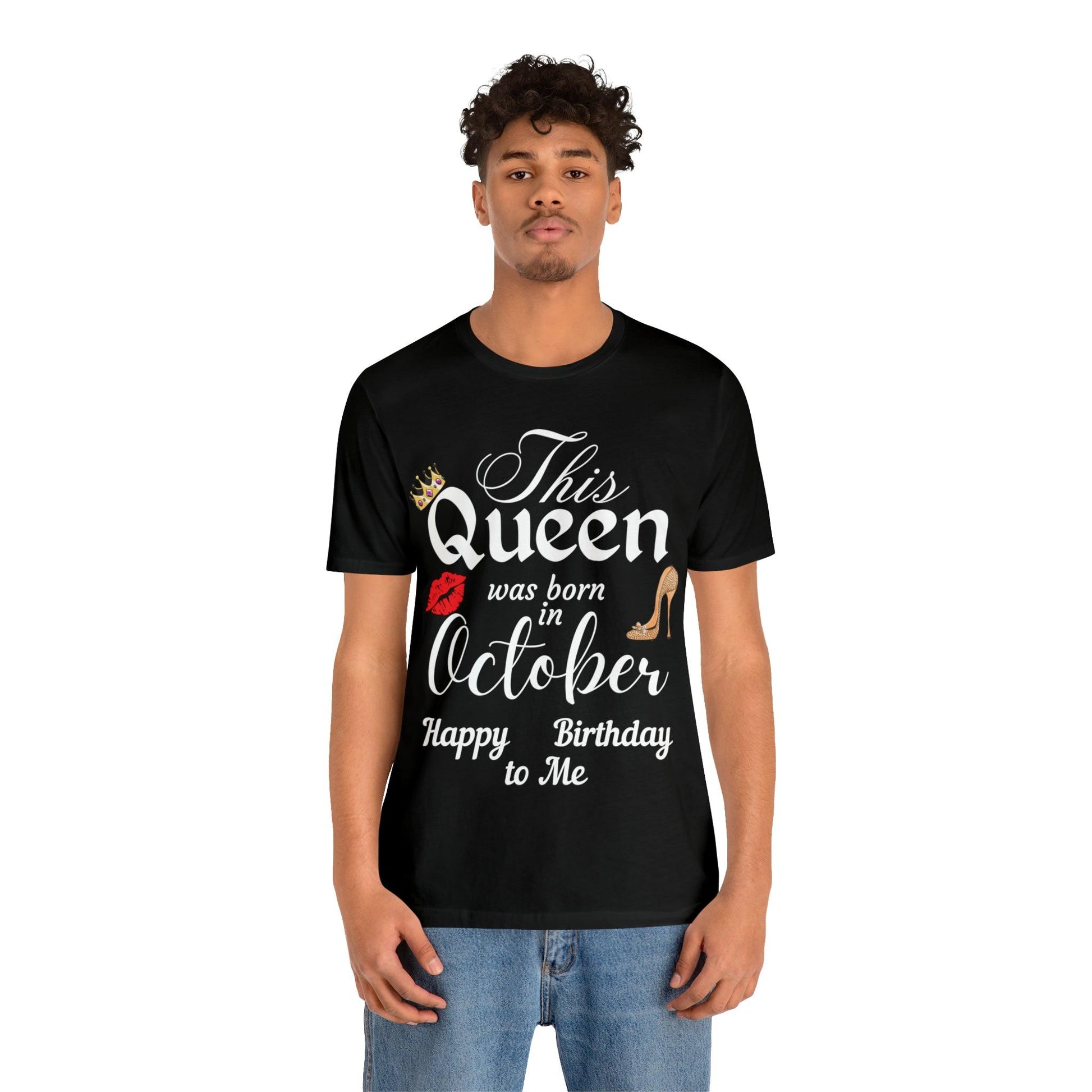 Birthday Queen Shirt, Gift for Birthday, This Queen was born in October Shirt, Funny Queen Shirt, Funny Birthday Shirt, Birthday Gift - Giftsmojo