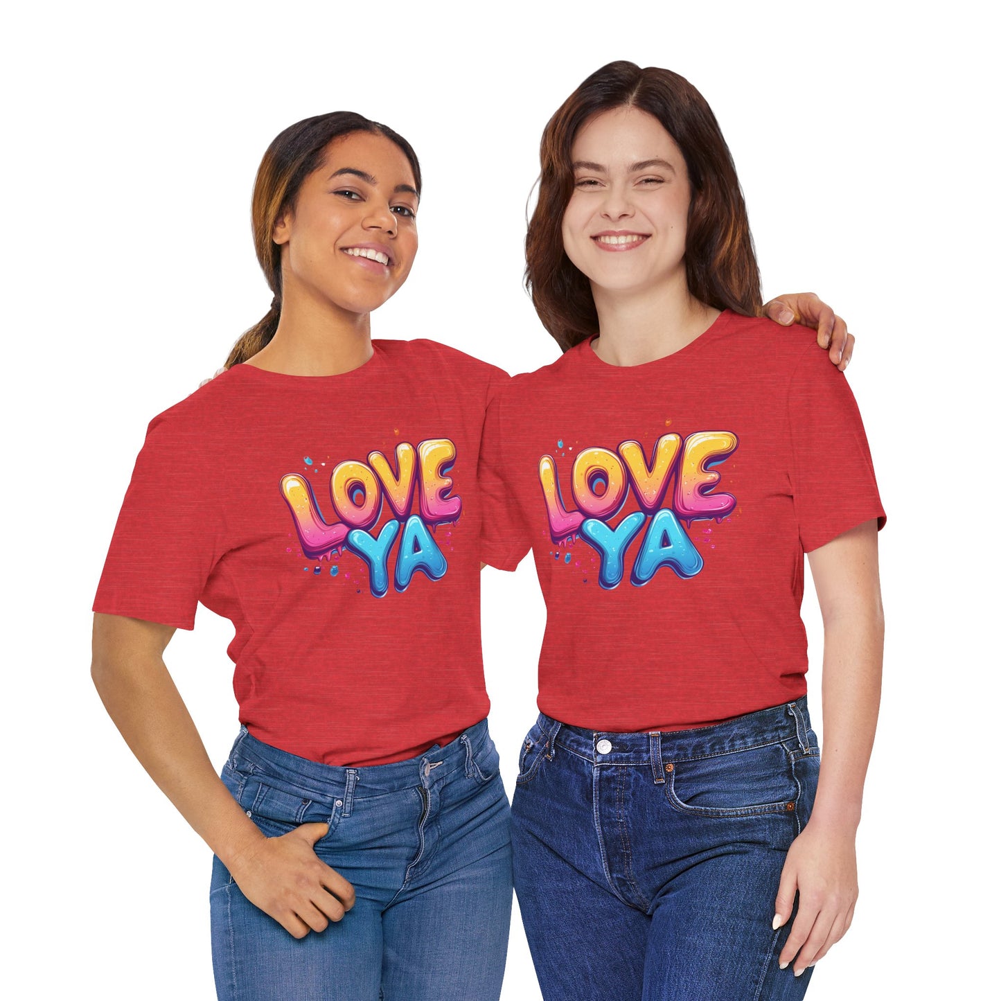 Love Ya Tee - Unisex Jersey Short Sleeve