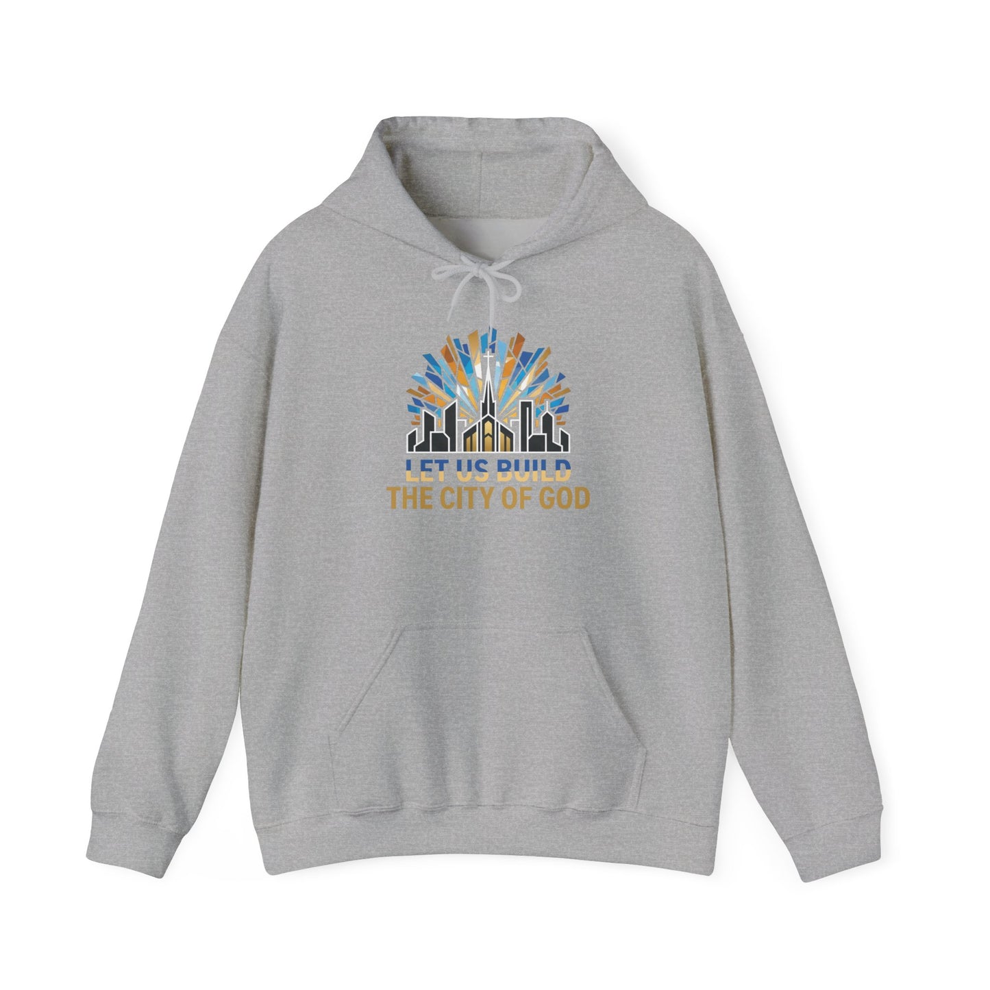 City of God Hoodie — "Let Us Build" Christian Faith Graphic Hoodie