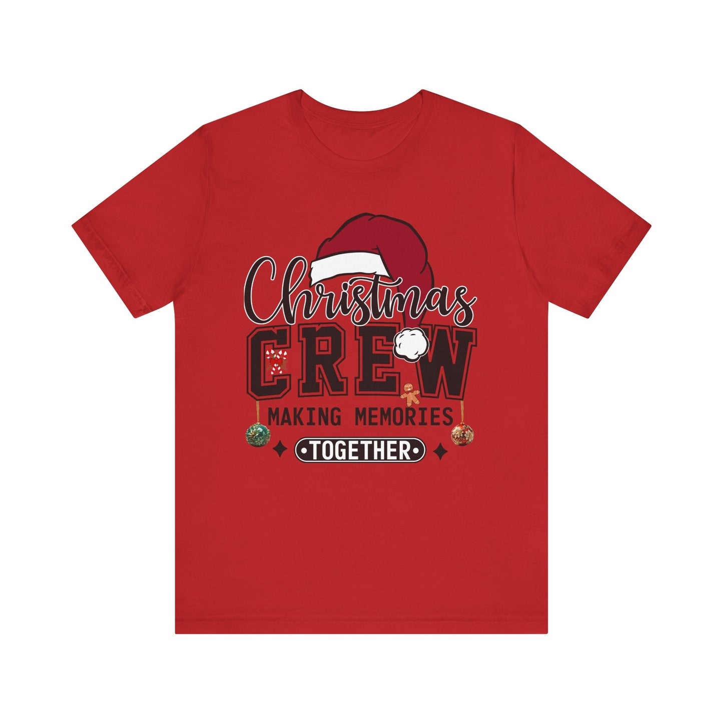 Christmas Crew Shirt - Making Memories Together