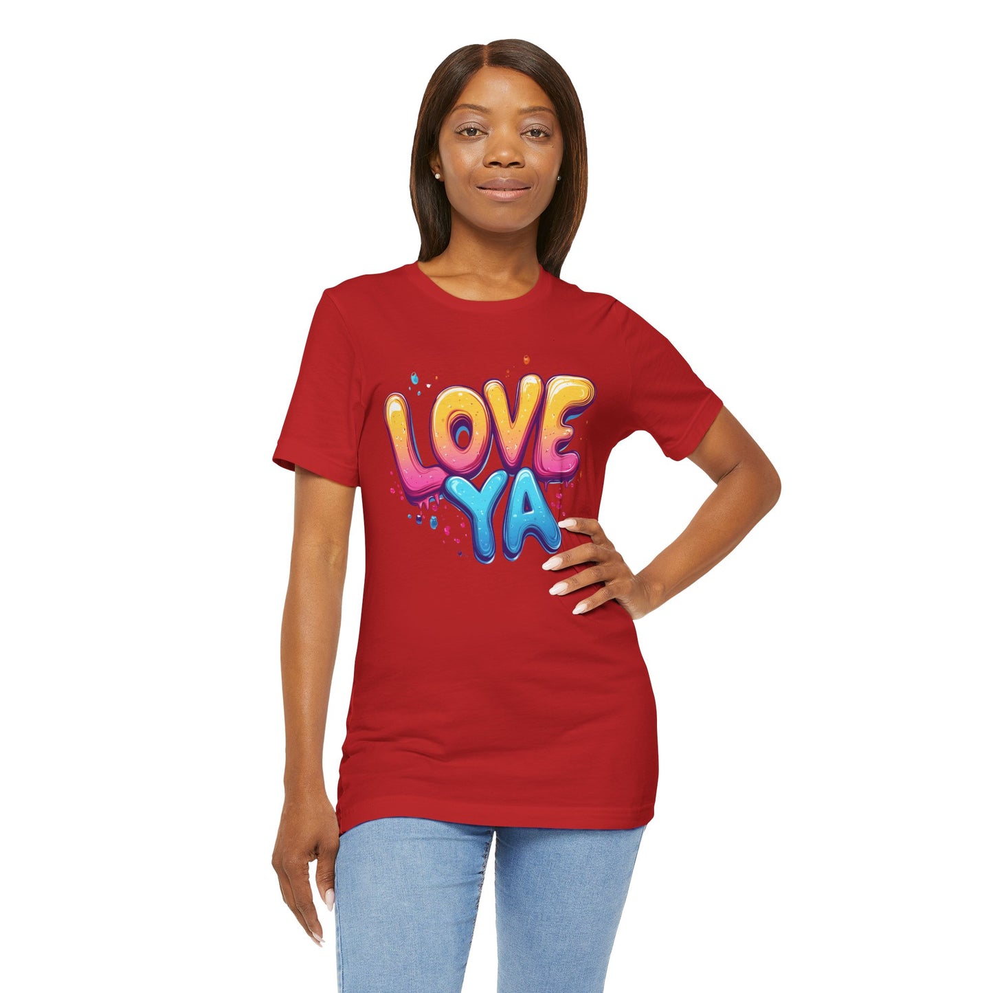 Love Ya Tee - Unisex Jersey Short Sleeve