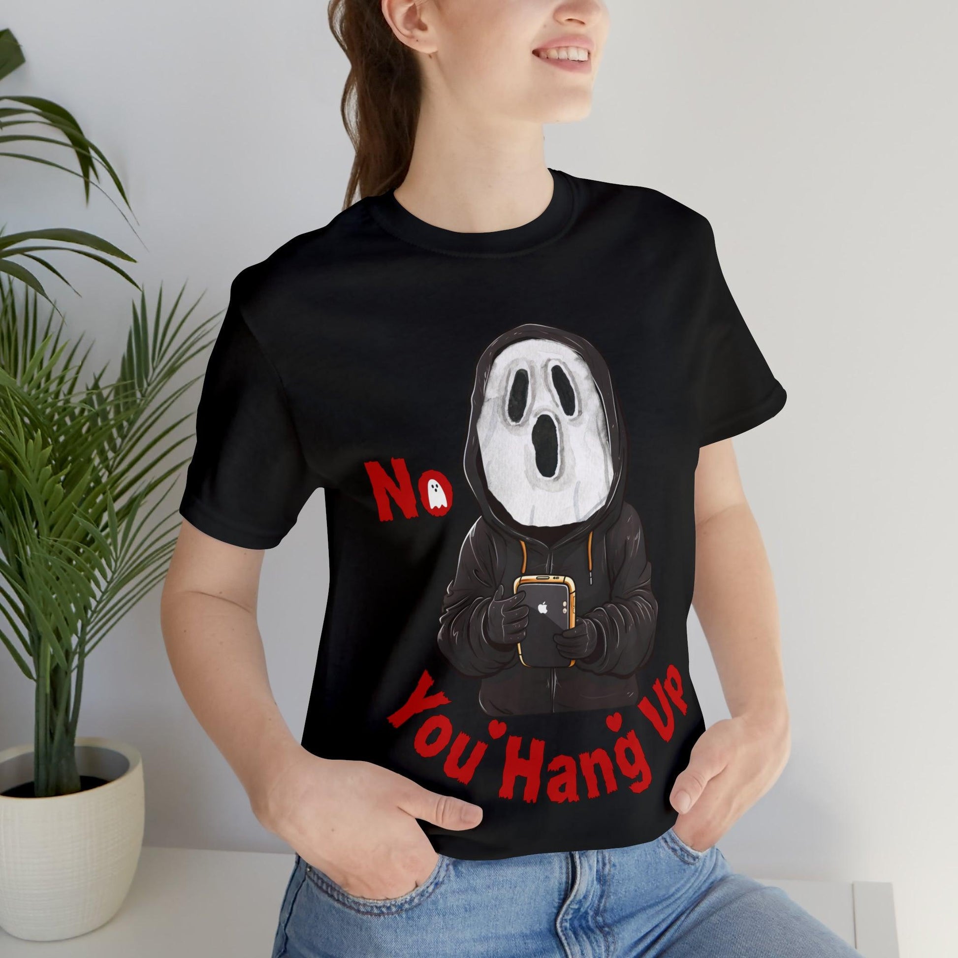 No You Hang Up Scary Halloween Costume Halloween Shirt Spooky Fall Shirt Fall Outfit - Giftsmojo