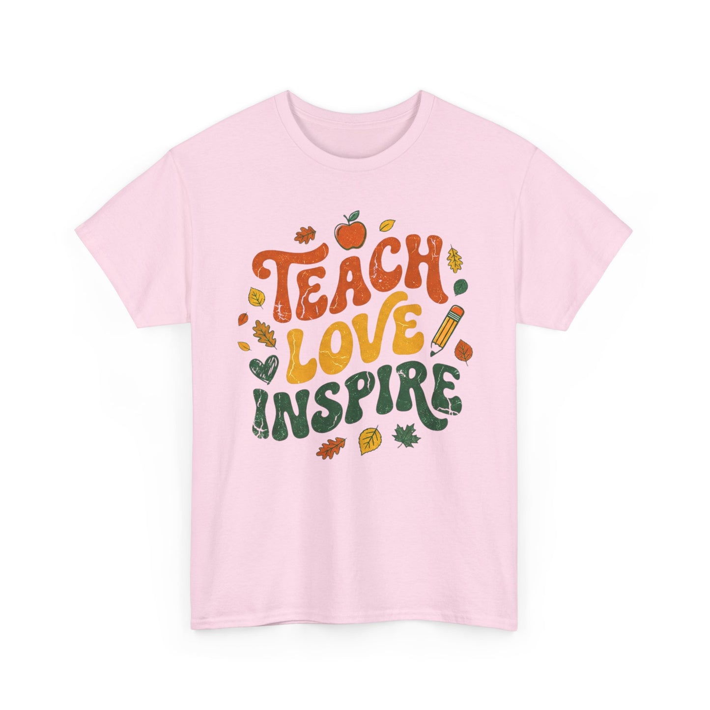 Teach Love Inspire T-Shirt — Fall Teacher Appreciation Tee