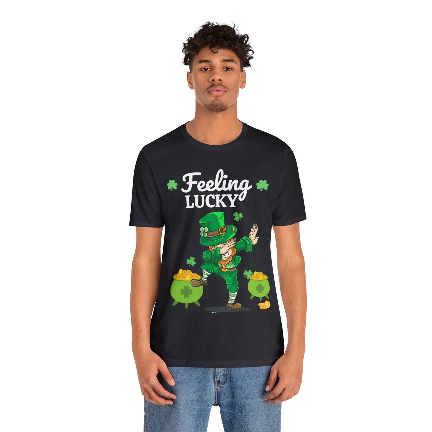 Feeling Lucky St Patrick's Day shirt Funny Lucky Shamrock shirt