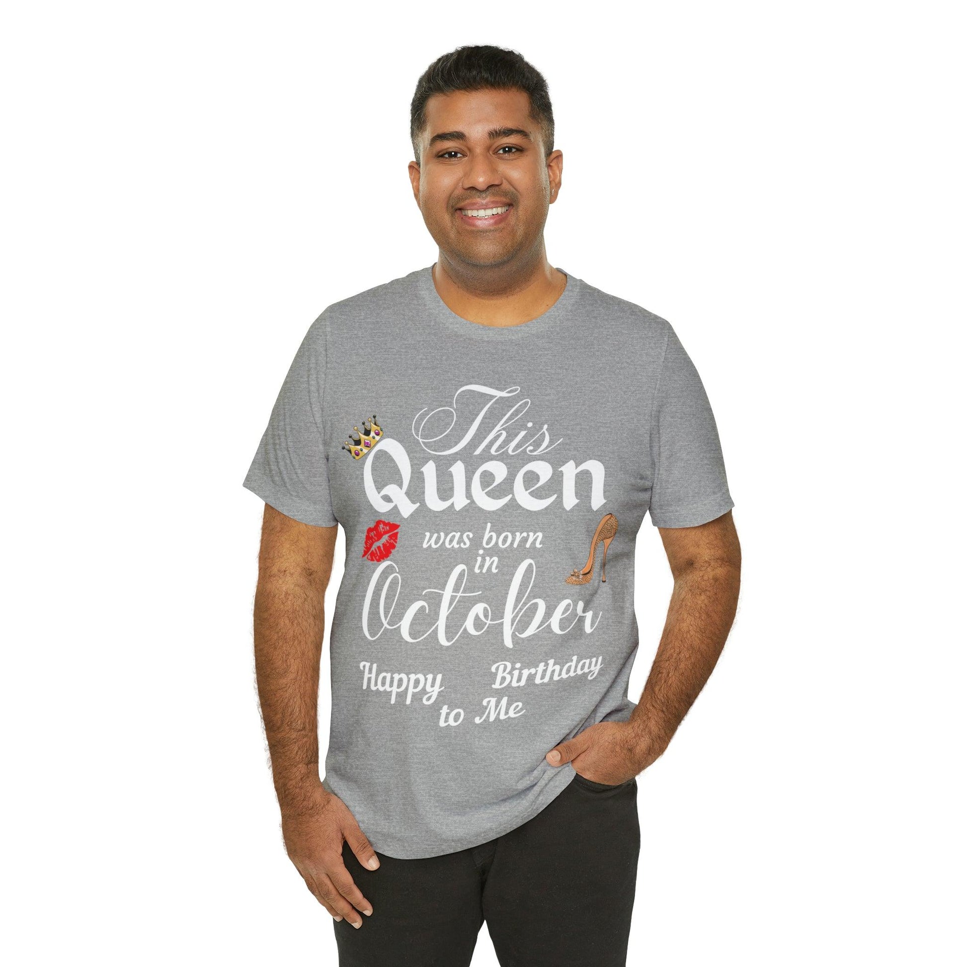 Birthday Queen Shirt, Gift for Birthday, This Queen was born in October Shirt, Funny Queen Shirt, Funny Birthday Shirt, Birthday Gift - Giftsmojo