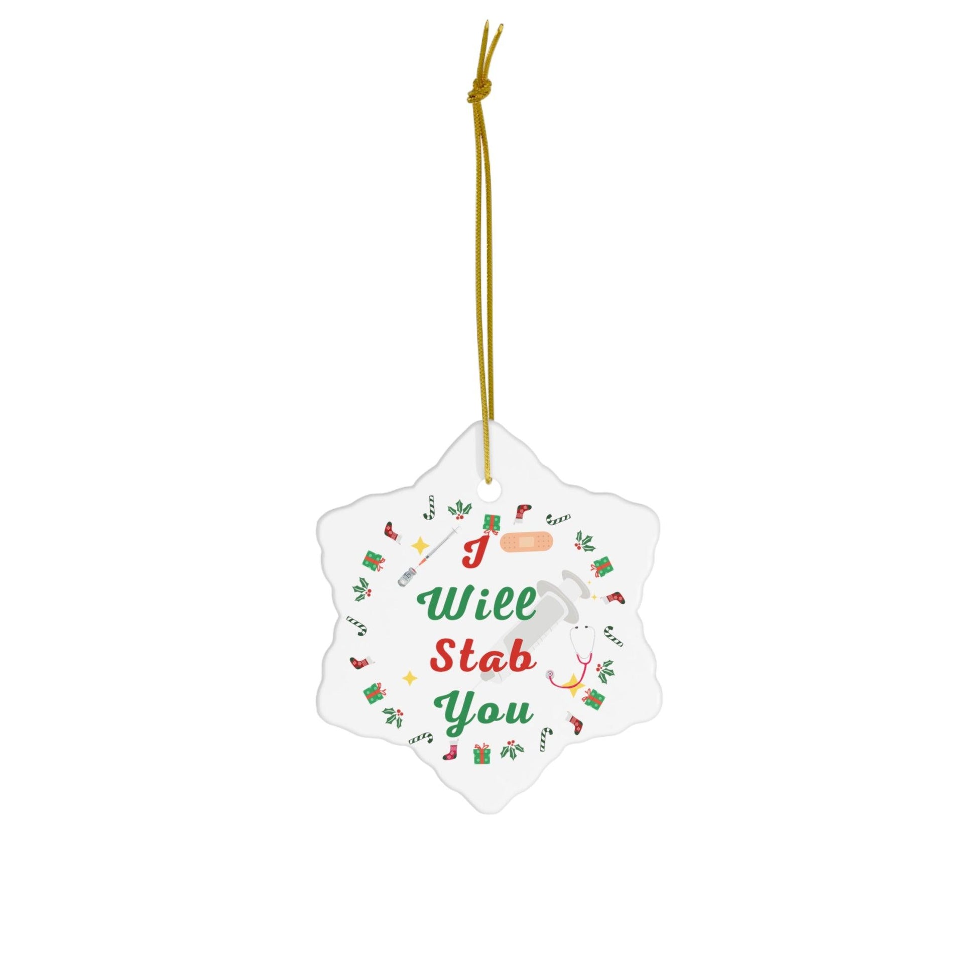 I will Stab You Nurse Christmas Ornament Nurse Ornament Nurse Christmas Tree Ornament Nurse Care Ornament Nurses Ornament Occupation Job - Giftsmojo