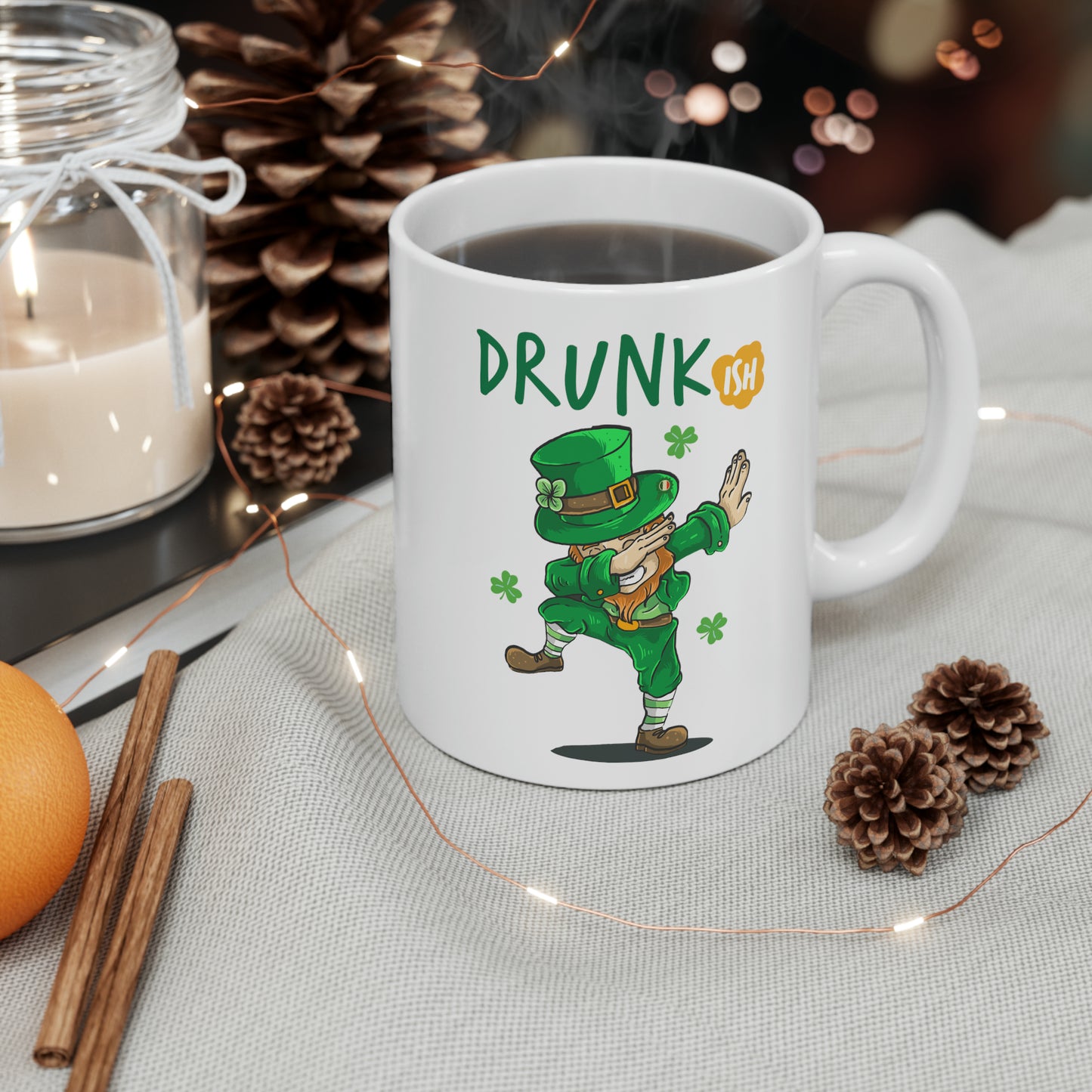 St Patrick's Day Mug  Drunk ish Ceramic Mug 11oz