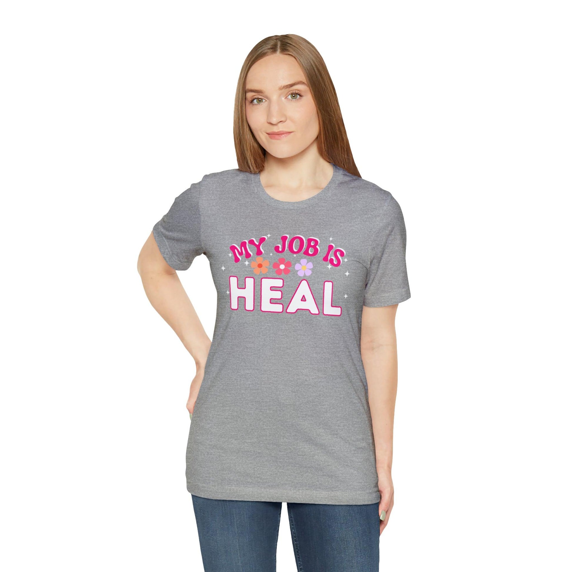 My Job is Heal Shirt Doctor Shirt Nurse Shirt - Giftsmojo