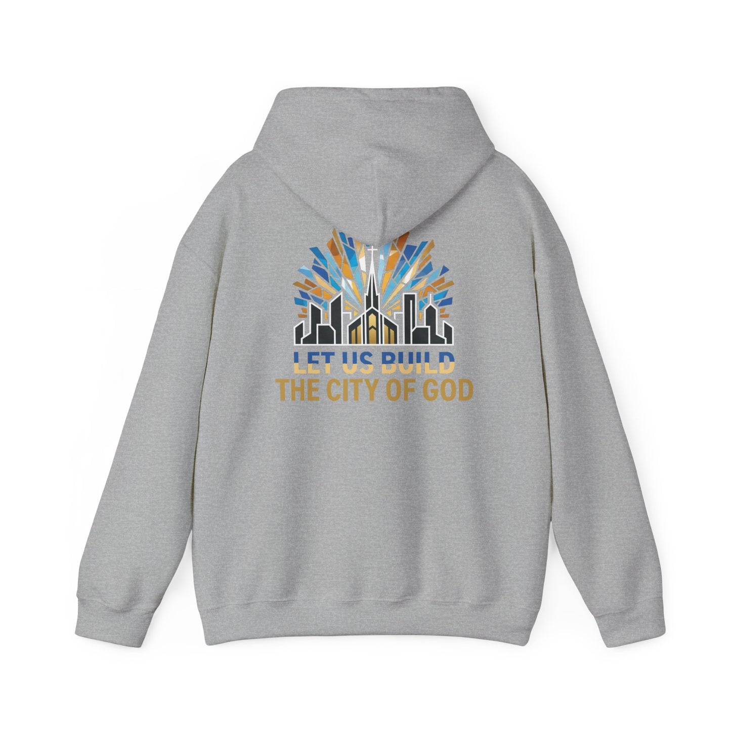 City of God Hoodie — "Let Us Build" Christian Faith Graphic Hoodie