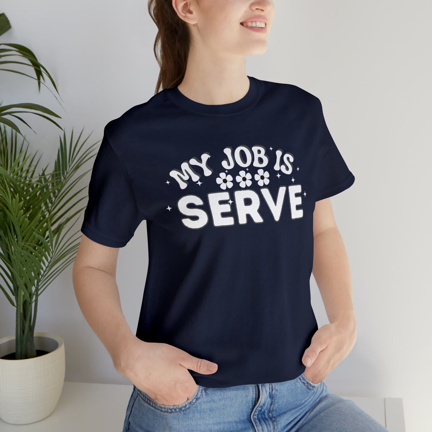 My Job is Serve Shirt Military Shirt Customer Service Shirt Waiter/Waitress Public Servant, Hotel Concierge, Caterer, Flight Attendant, Bartender Barista