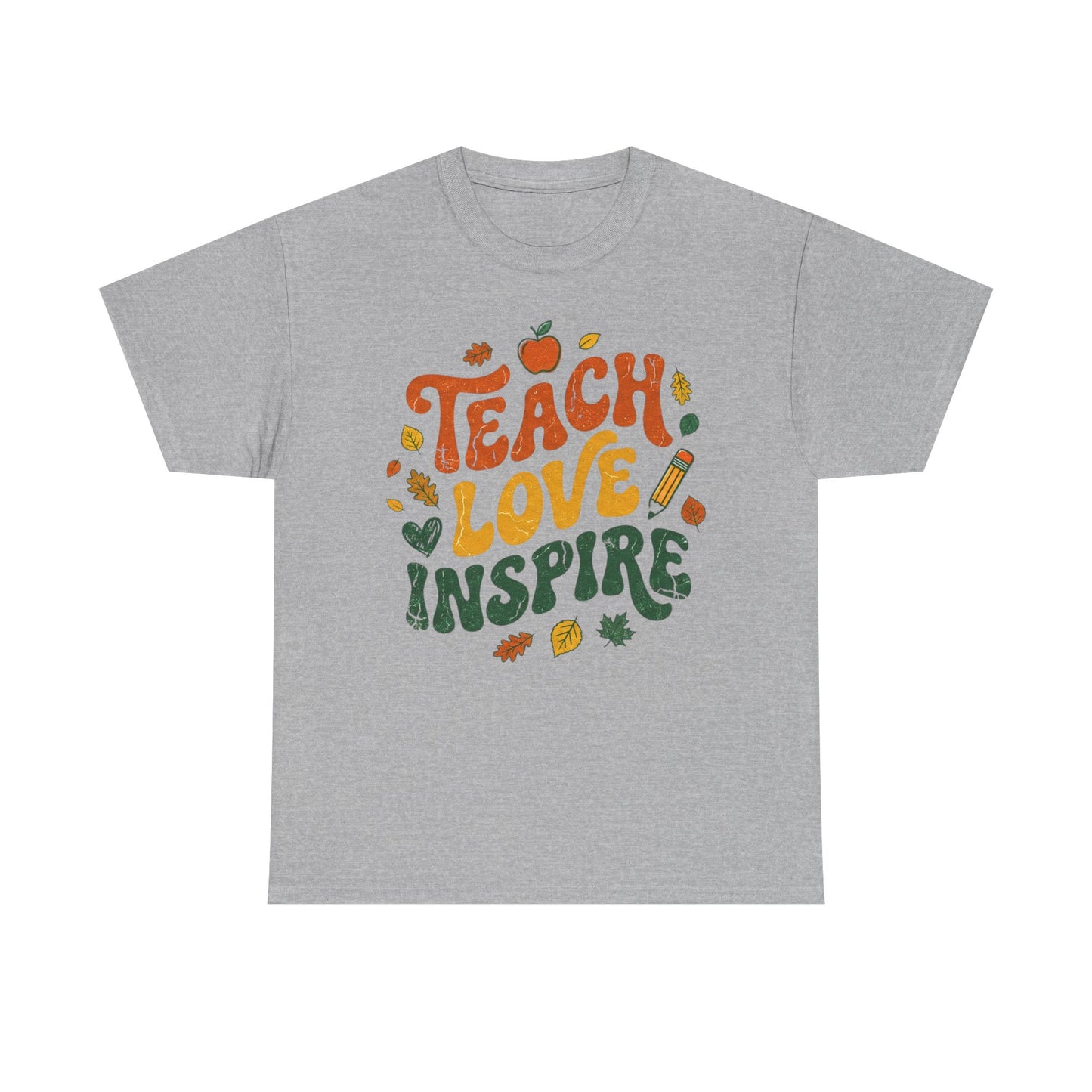 Teach Love Inspire T-Shirt — Fall Teacher Appreciation Tee