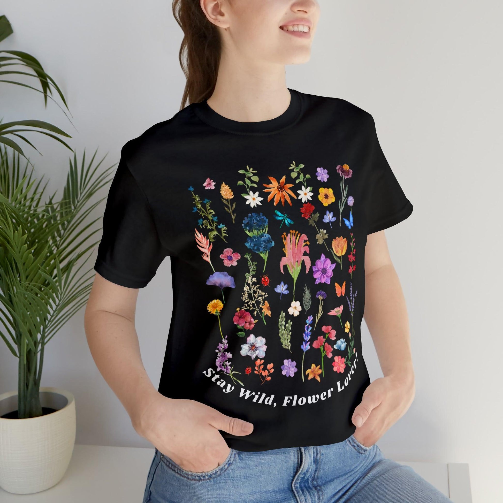 Wildflower Tshirt Flowers Shirt Floral Tshirt Flower Shirt Gift for Women - Ladies Shirts Best Friend Gift, Plant Mom Stay Wild flower lover - Giftsmojo
