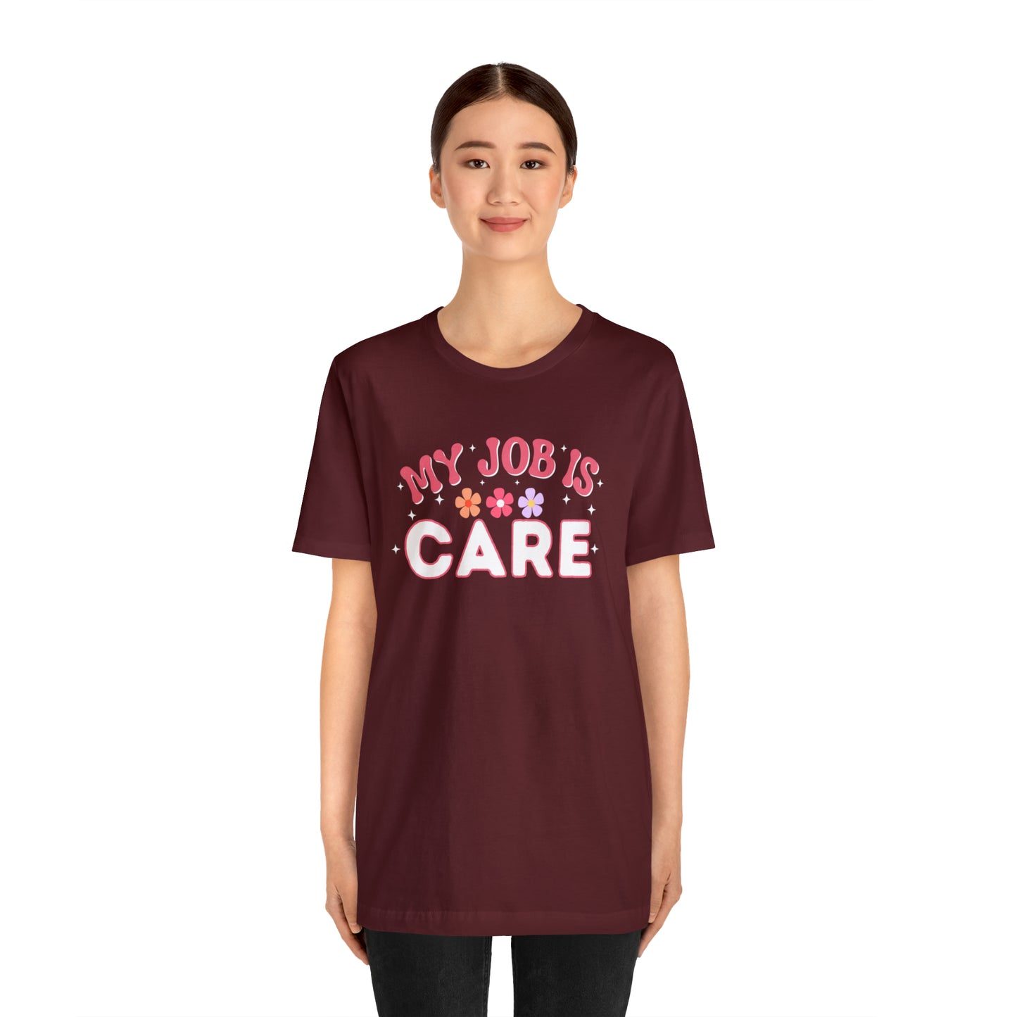 My Job is Care Shirt License Practicing Nurse Shirt, Nurses Assistant Shirt CNA shirt