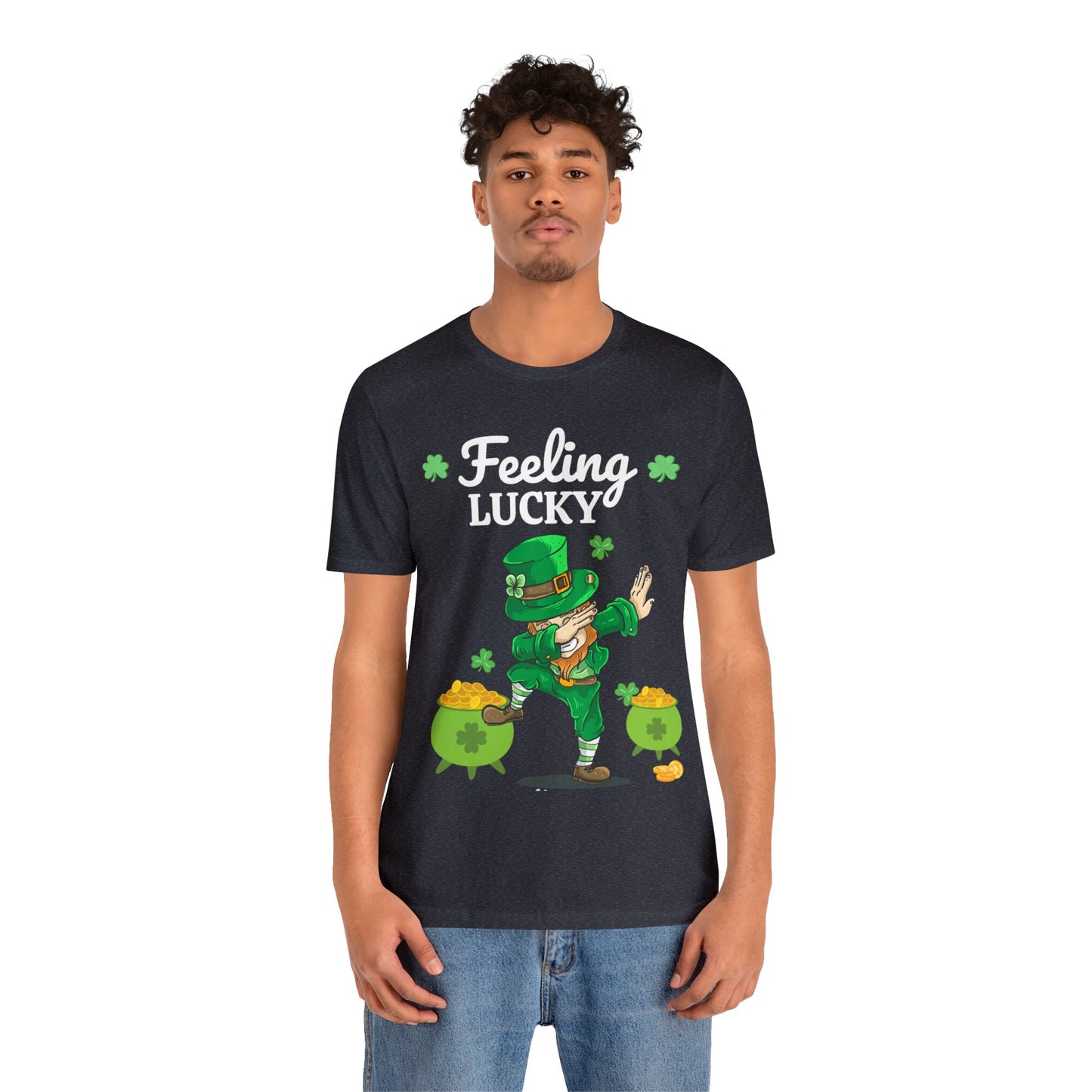 Feeling Lucky St Patrick's Day shirt Funny Lucky Shamrock shirt