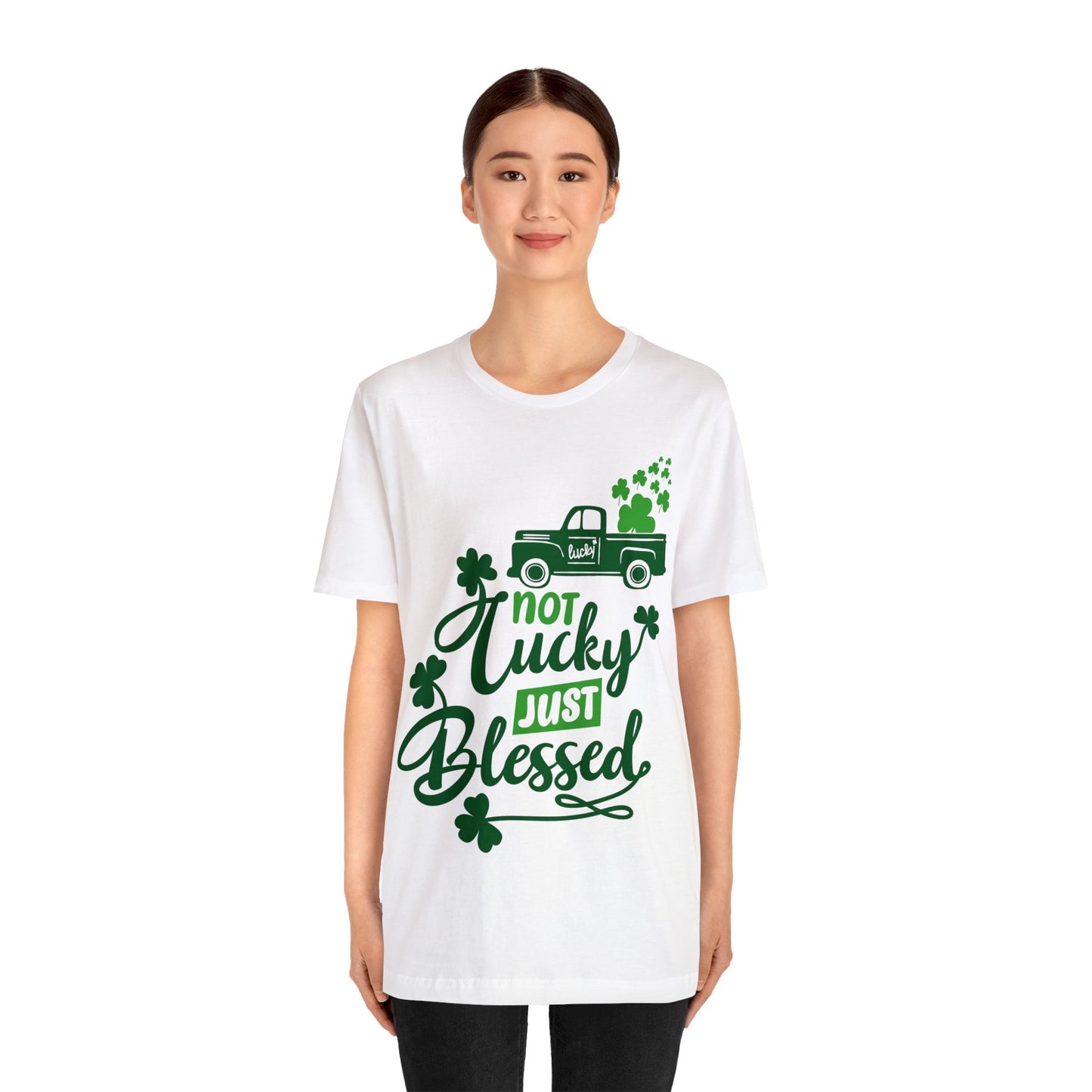 Not Lucky Just Blessed St Patrick's Day shirt Feeling Lucky Shirt Clover Shirt