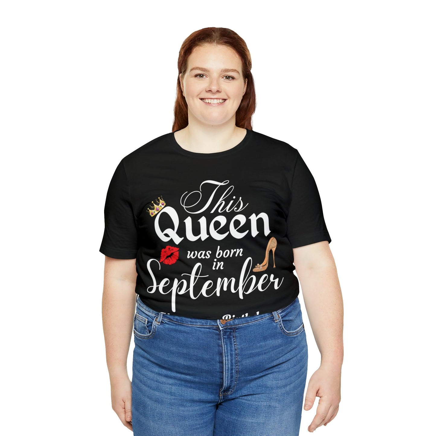 Birthday Queen Shirt, Gift for Birthday, This Queen was born in September Shirt, Funny Queen Shirt, Funny Birthday Shirt, Birthday Gift