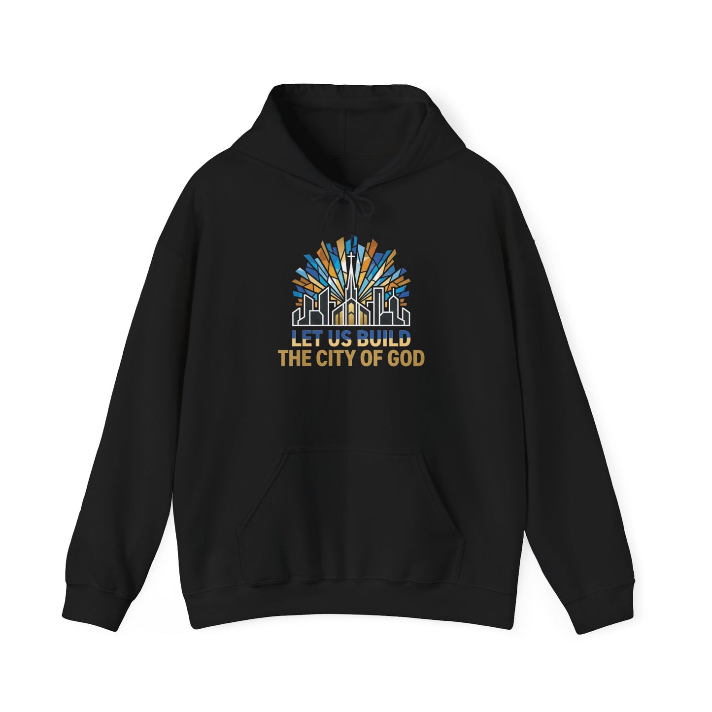 City of God Hoodie — "Let Us Build" Christian Faith Graphic Hoodie