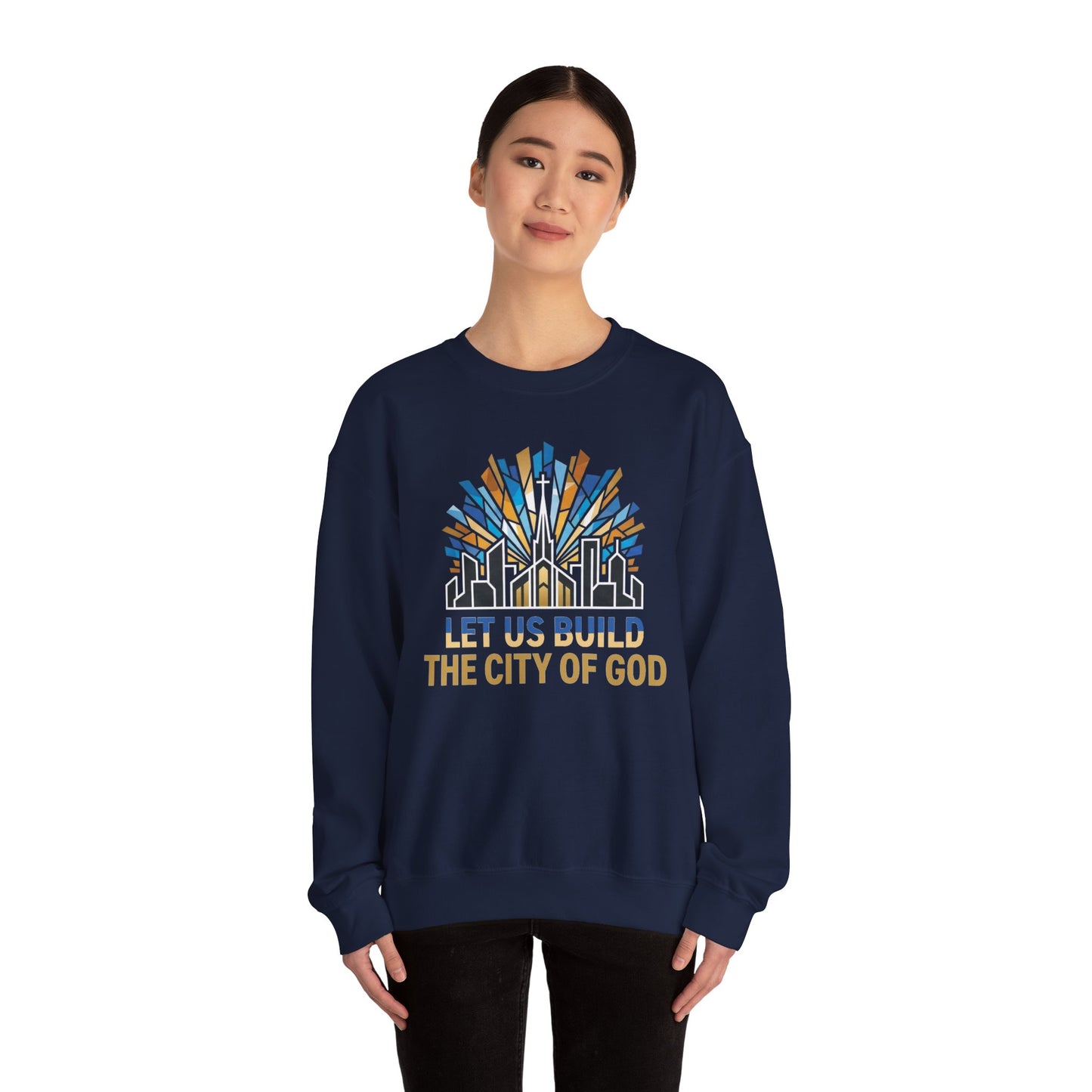 City of God Crewneck Sweatshirt — Let Us Build Christian Faith Tee