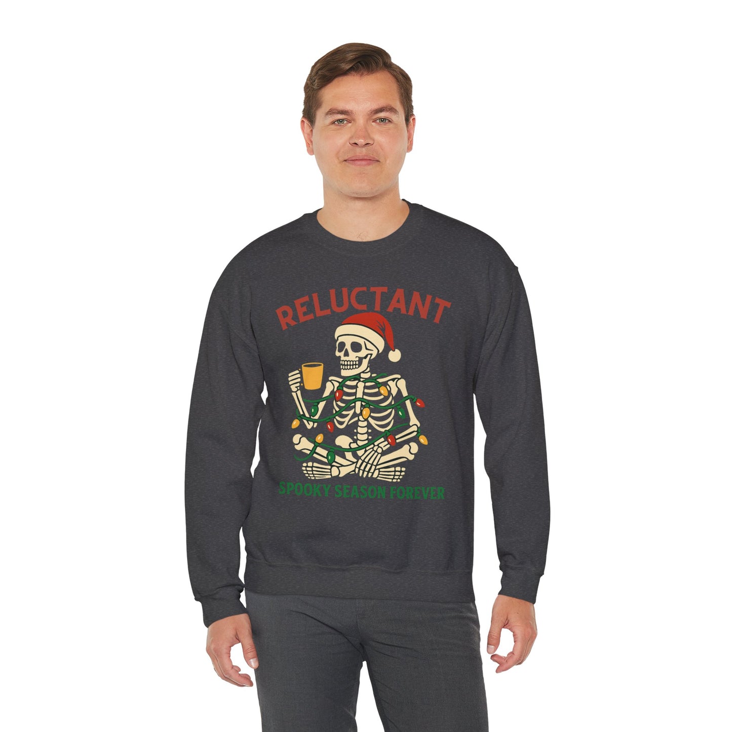 Christmas Skeleton Unisex Sweatshirt - Reluctant Spooky Season Forever